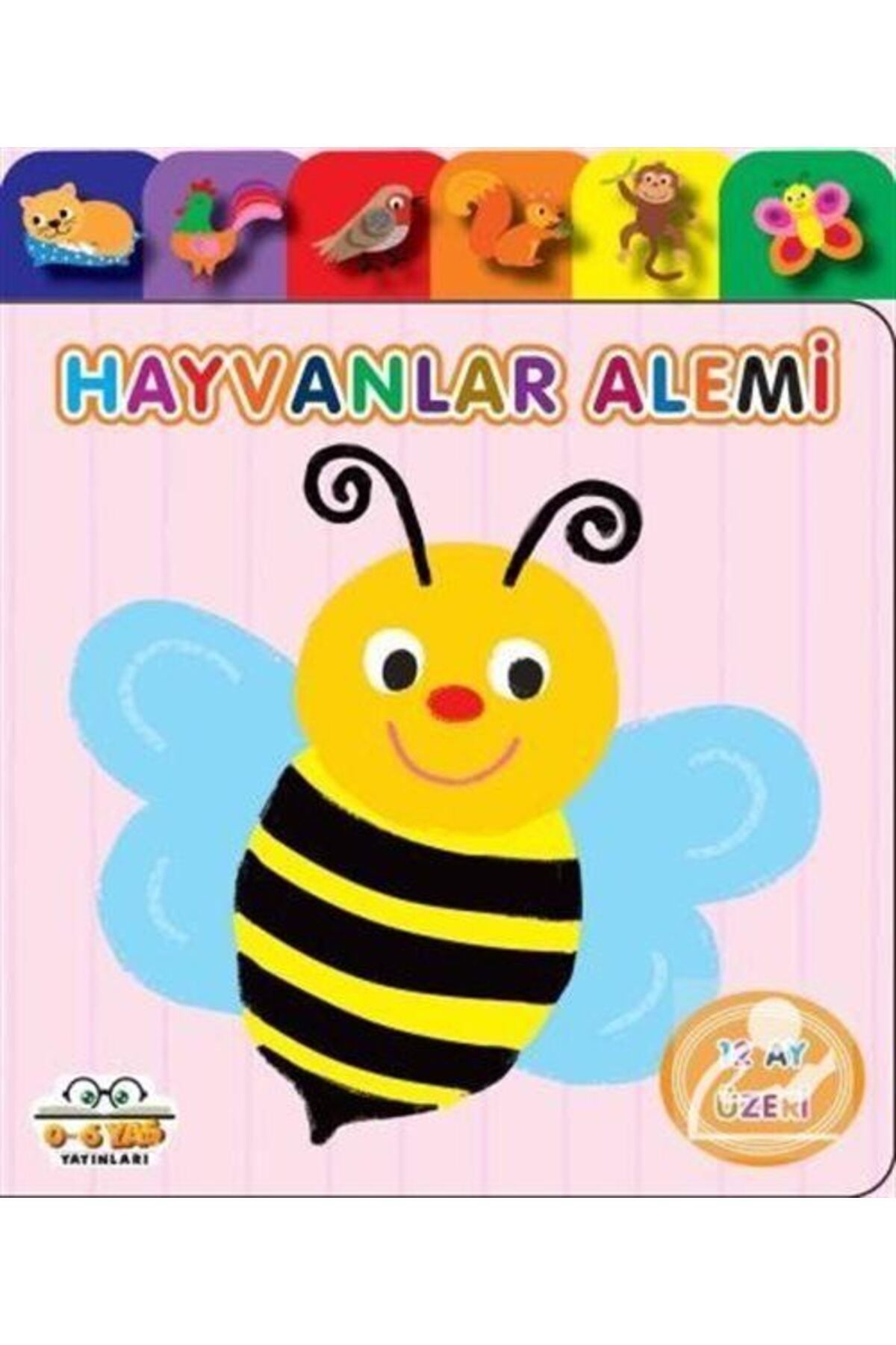 0-6 Yaş Yayınları Hayvanlar Alemi / Yavru Ördek Serisi