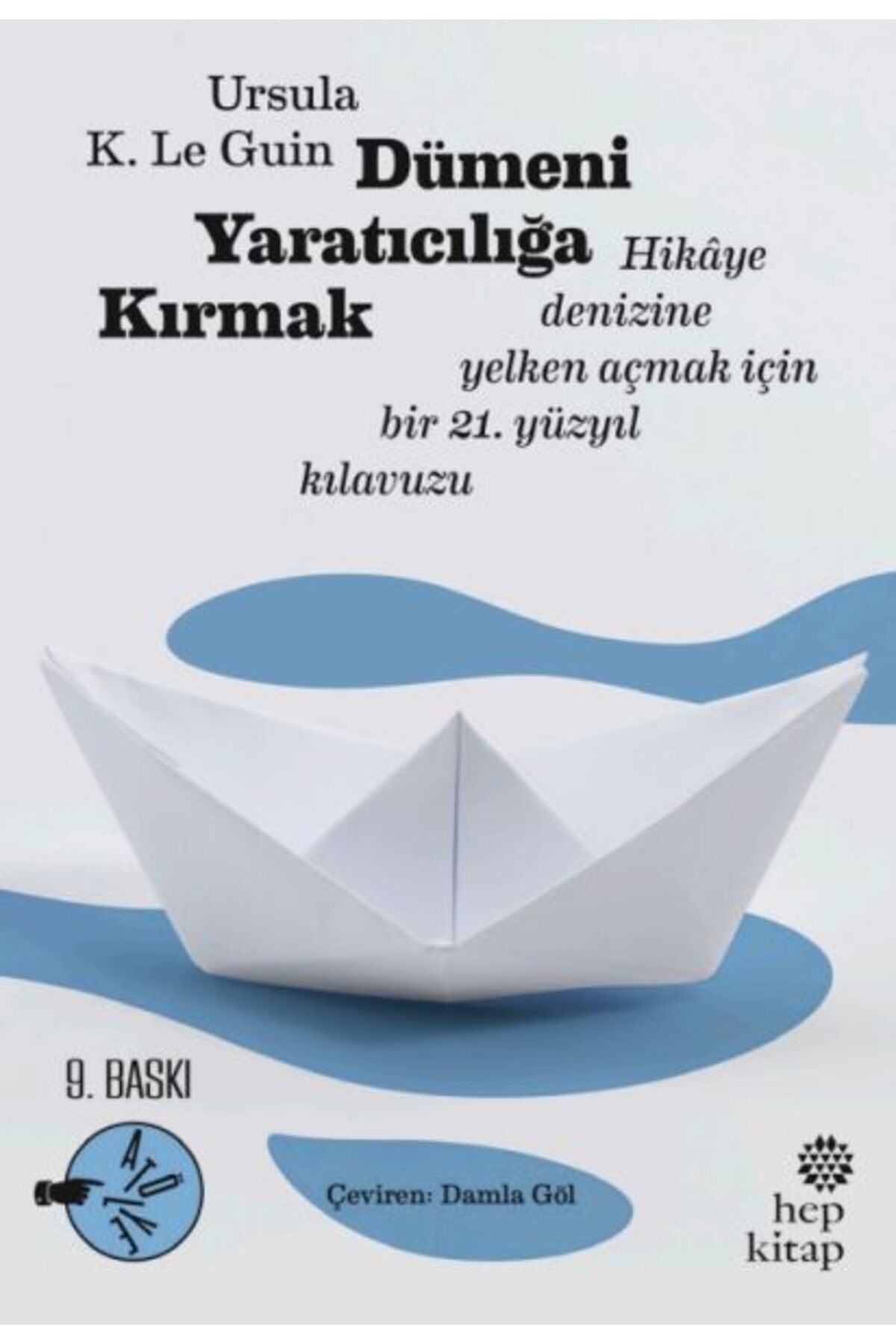Destek Yayınları Dümeni Yaratıcılığa Kırmak
