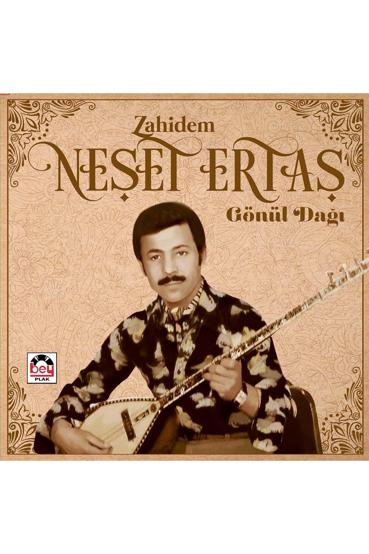 HEY PLAK BOLU NEŞET ERTAŞ ZAHİDEM GÖNÜL DAĞI 33 LÜK PLAK