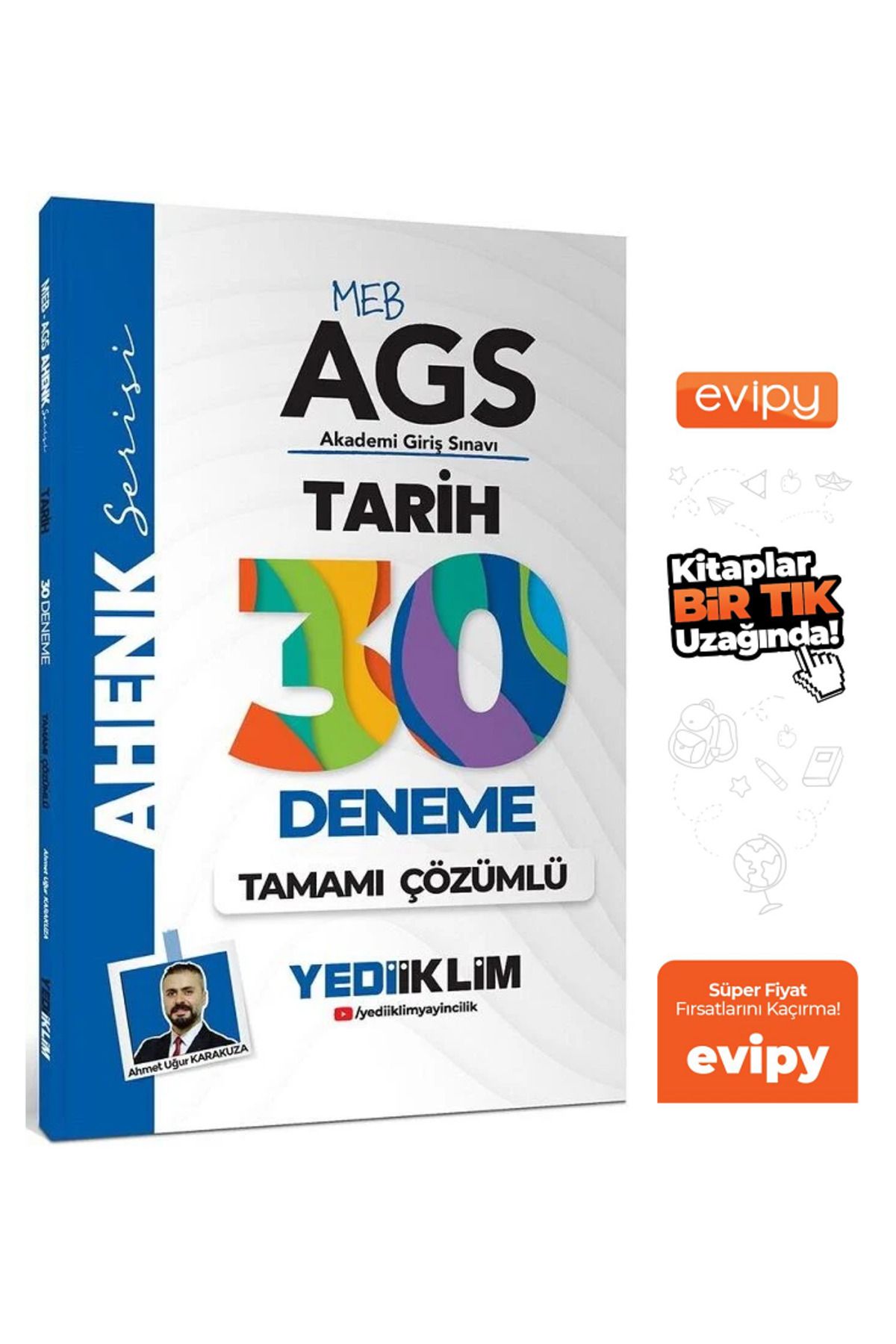 Yediiklim Yayınları MEB-AGS Tarih 30 Deneme Çözümlü Ahenk Serisi - Ahmet Uğur Karakuza Ayraç Hediyeli