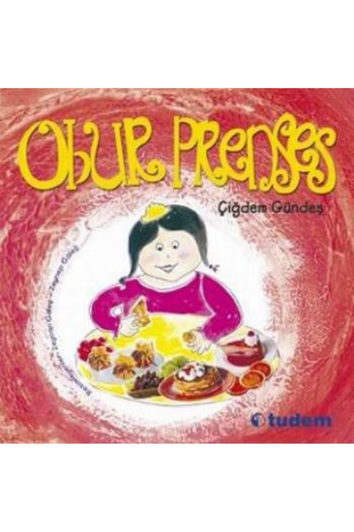 Destek Yayınları Obur Prenses