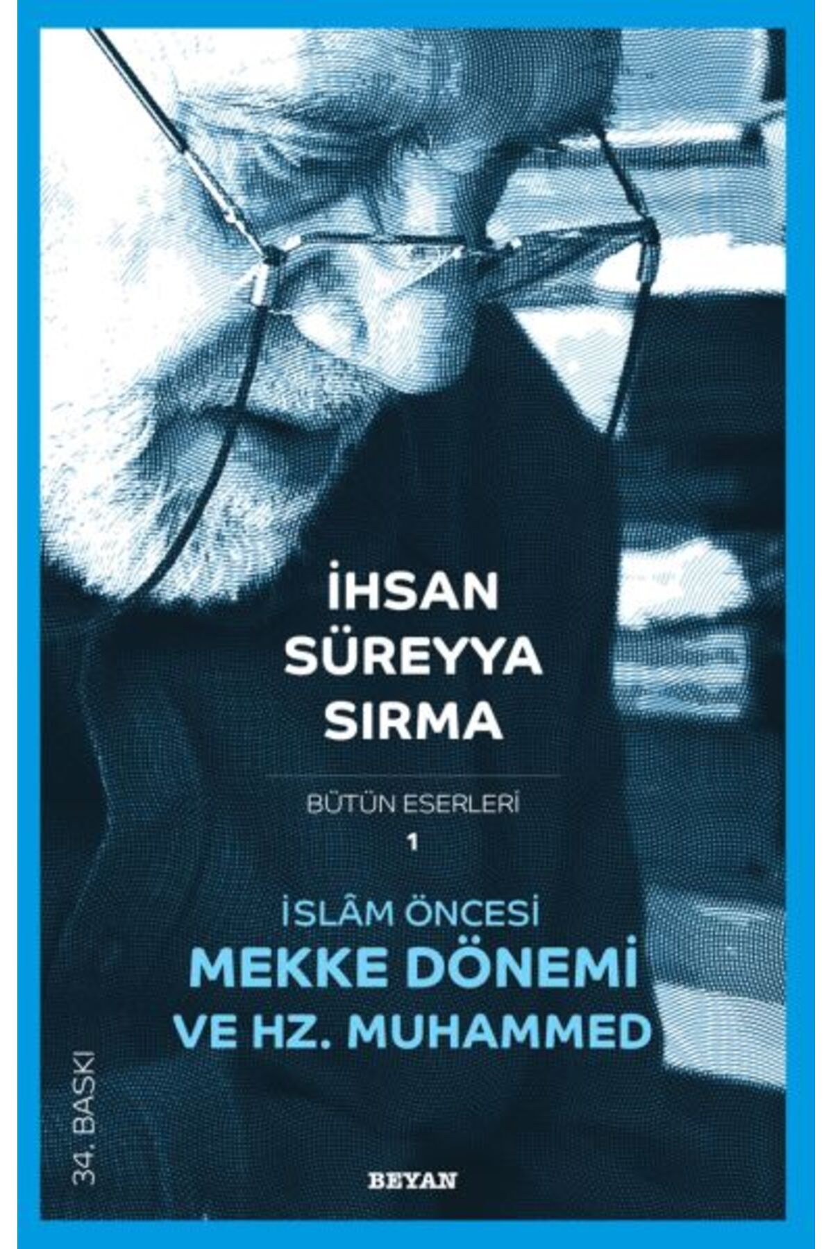 Beyan Yayınları İslam Öncesi Mekke Dönemi ve Hz Muhammed