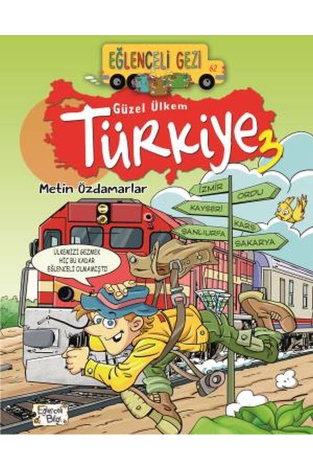 Karatay Yayınları Eğlenceli Gezi Güzel Ülkem Türkiye 3