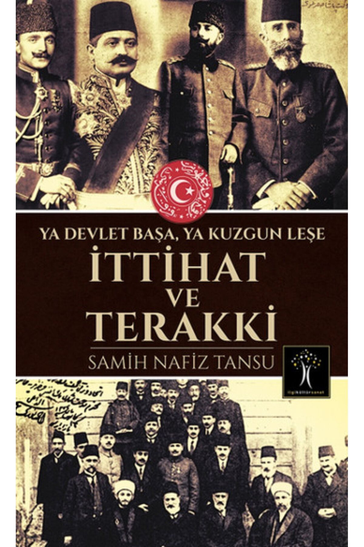 İlgi Kültür Sanat Yayıncılık İttihat ve Terakki