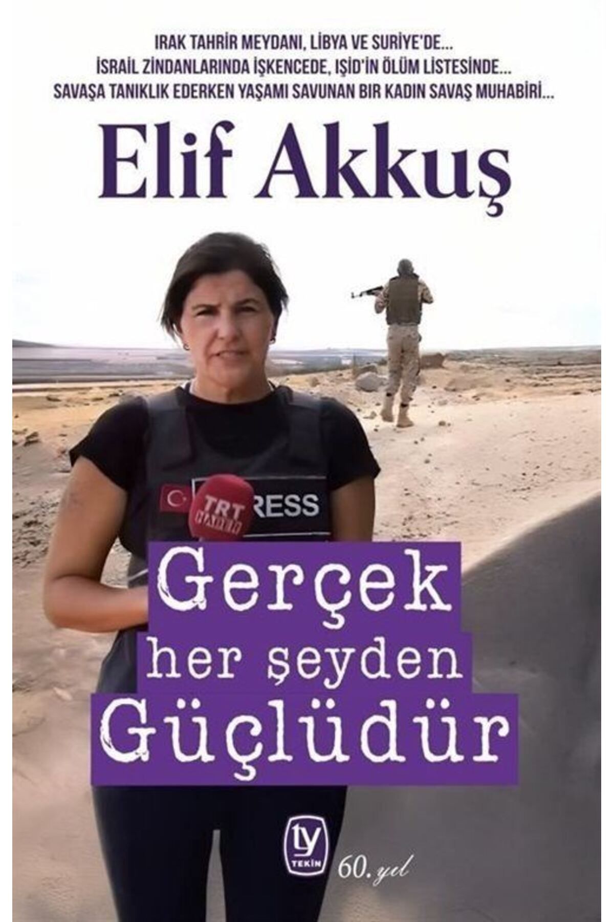 Tekin Yayınevi Gerçek Her Şeyden Güçlüdür