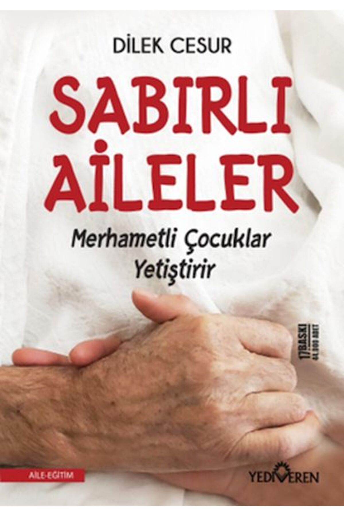 Karatay Yayınları Sabırlı Aileler Merhametli Çocuklar Yetiştirir