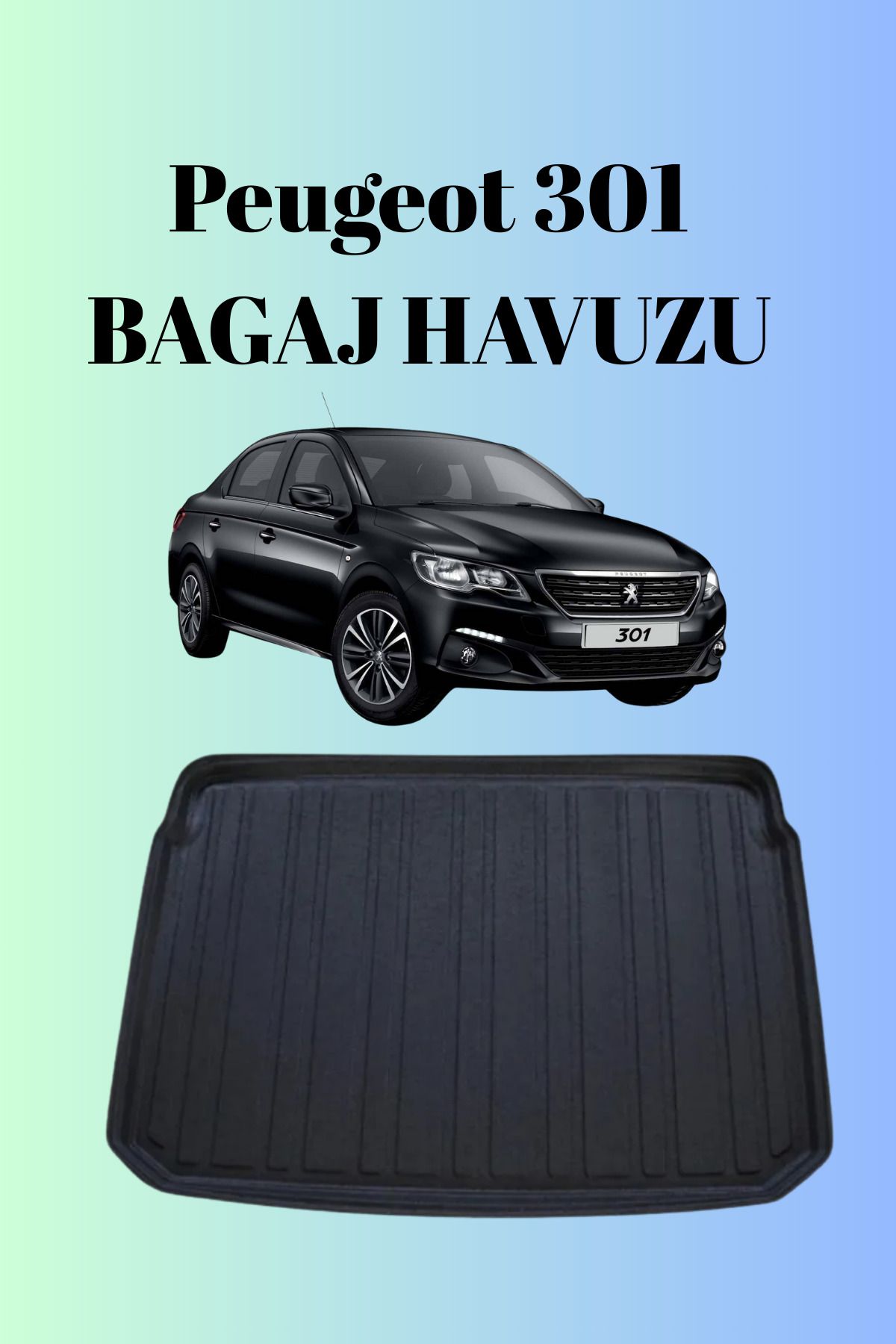 covernow Peugeot 301 3d Bagaj Havuzu