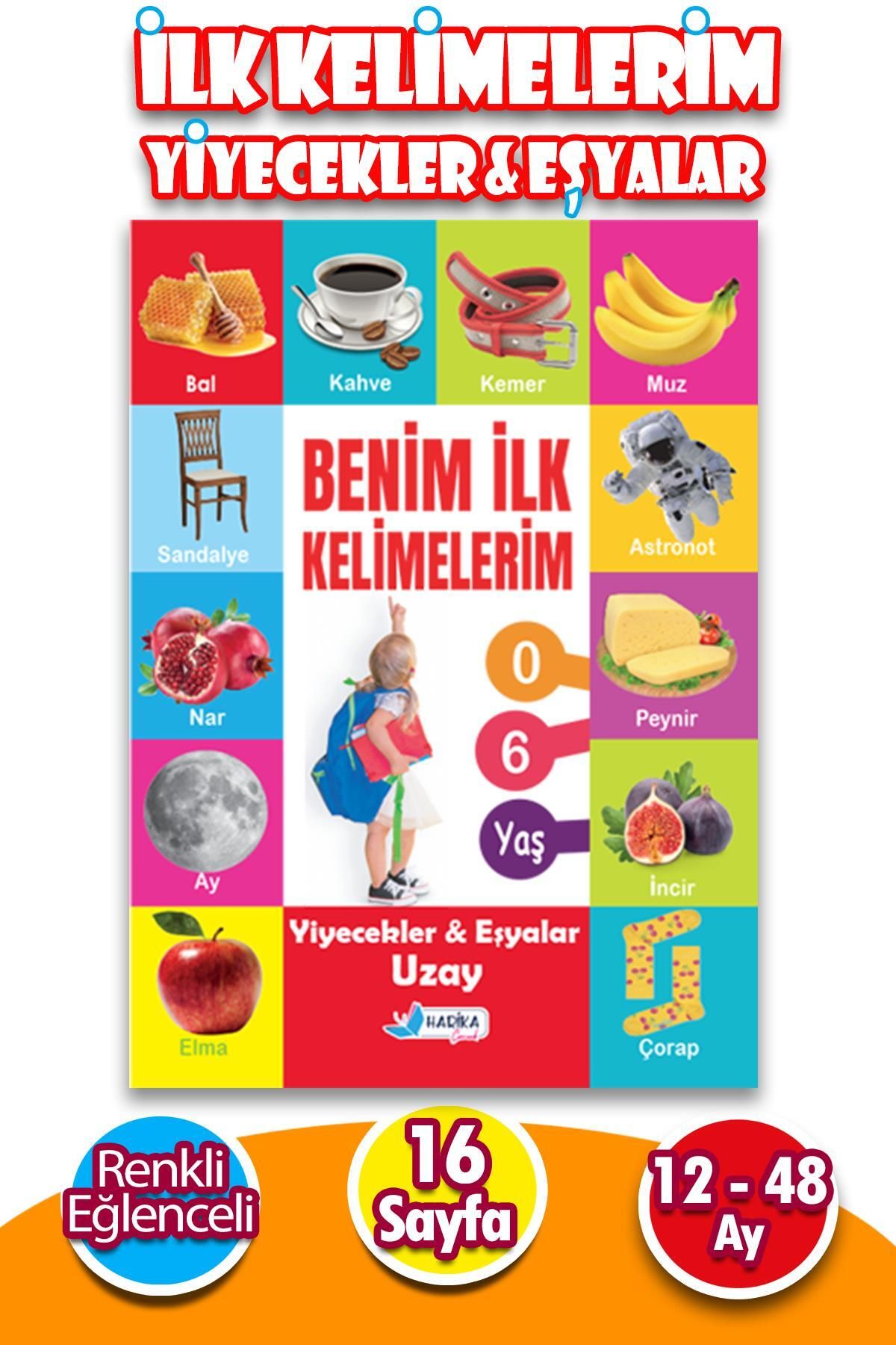 Harika Çocuk Yayınları Yiyecekler ve Eşyalar Benim İlk Kelimelerim 12 - 48 Ay - 1 Adet - 16 Sayfa