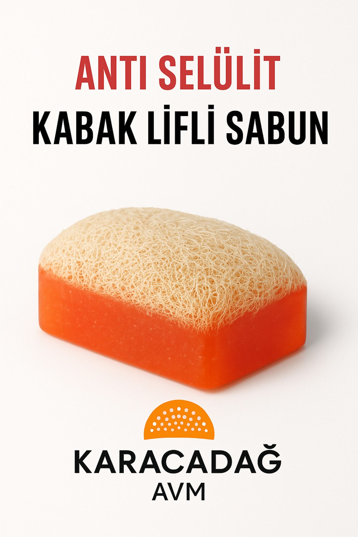 Kabak lifli selülit sabun