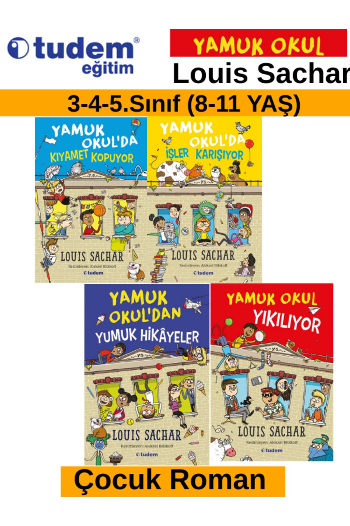 Fenomen Yayıncılık Tudem Eğitim Çocuk Yamuk Okulda Kıyamet Kopuyor-İşler Karışıyor-Yumuk Hikayeler-Okul Yıkılıyor
