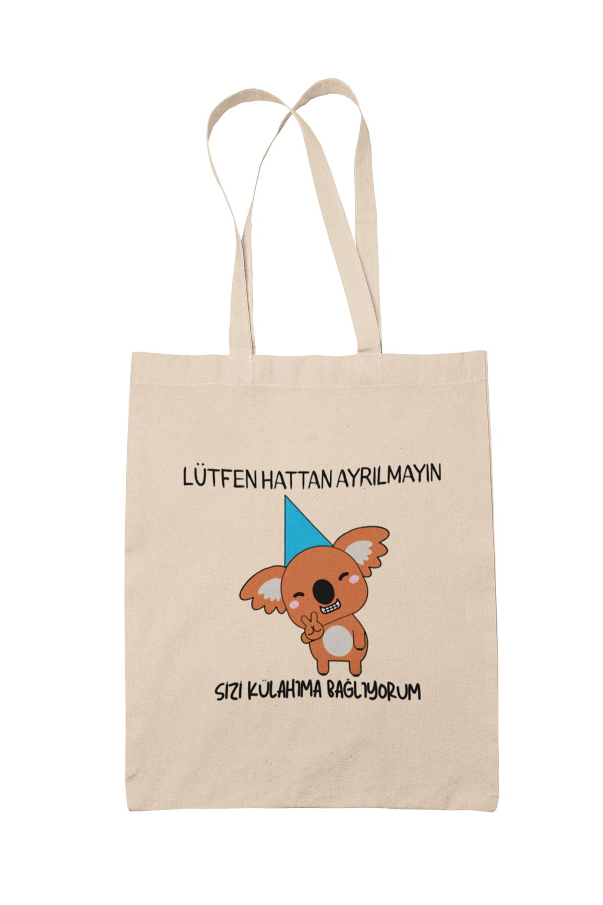 qoeuyl boutique Hattan Ayrılmayın Sizi Külahıma Bağlıyorum Koala Baskılı Eğlenceli Hediyelik Ham Bez Bej Çanta