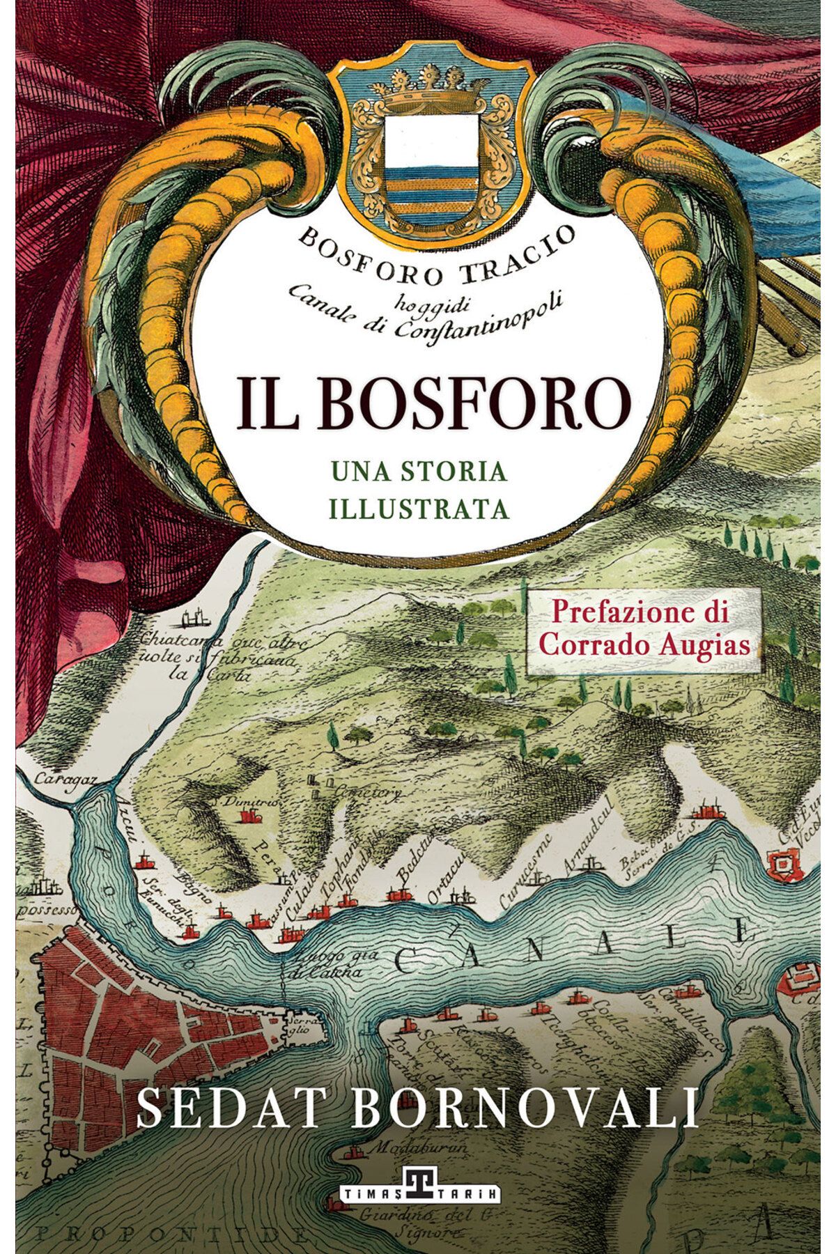 Timaş Yayınları Il Bosforo Una Storia Illustrata- Sedat Bornovalı