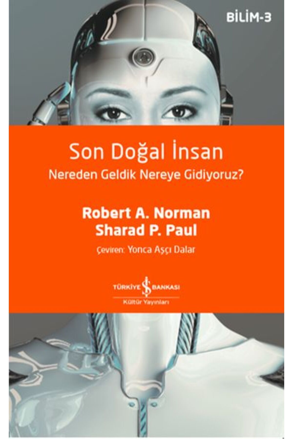 Destek Yayınları Son Doğal İnsan Nereden Geldik Nereye Gidiyoruz