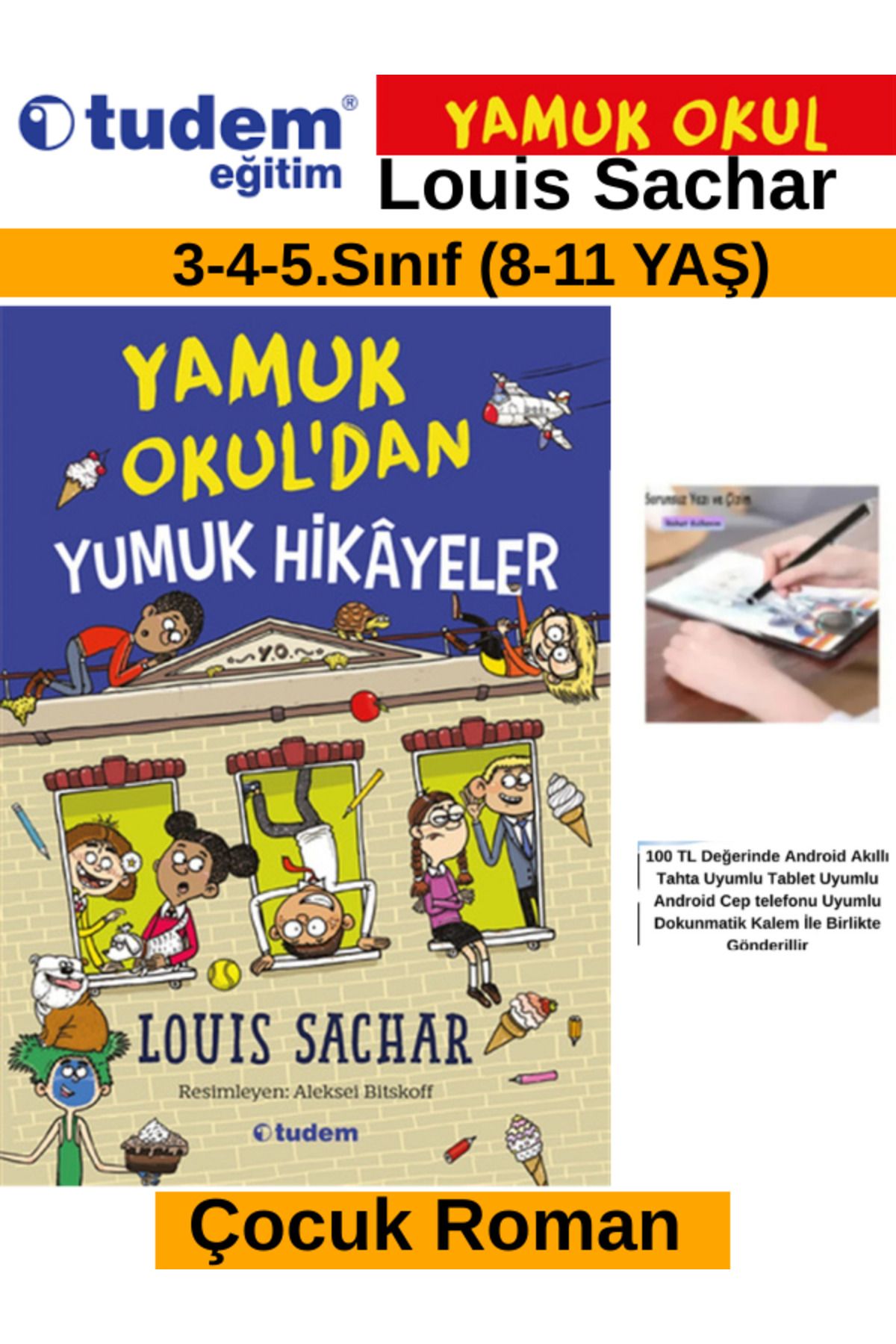 Tudem Yayınları Tudem Eğitim Çocuk Yamuk Okulda Yumuk Hikayeler(8-11 Yaş)(3-4-5.Sınıf)Çocuk Roman