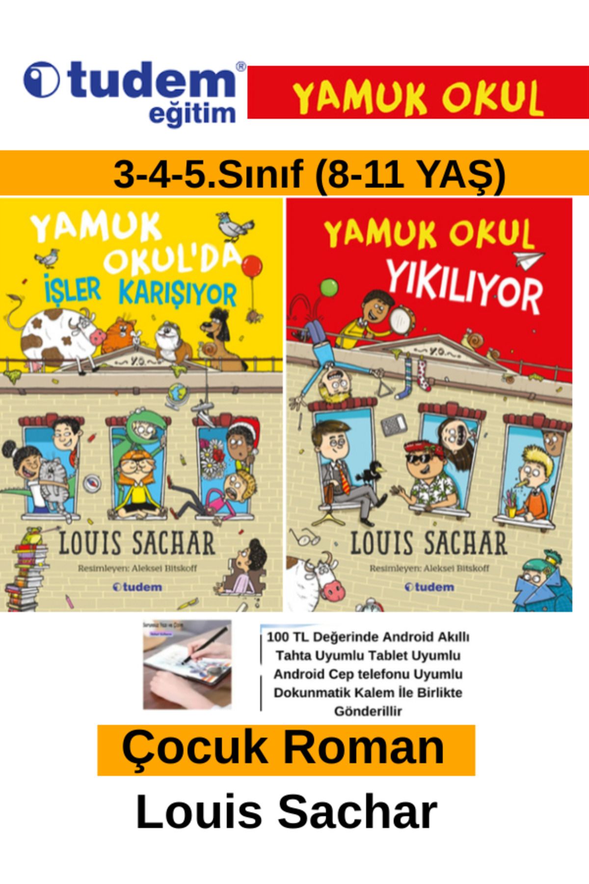 Tudem Yayınları Tudem Eğitim Çocuk Yamuk Okulda İşler Karışıyor-Yumuk Hikayeler Çocuk Roman Set+Android Kalem