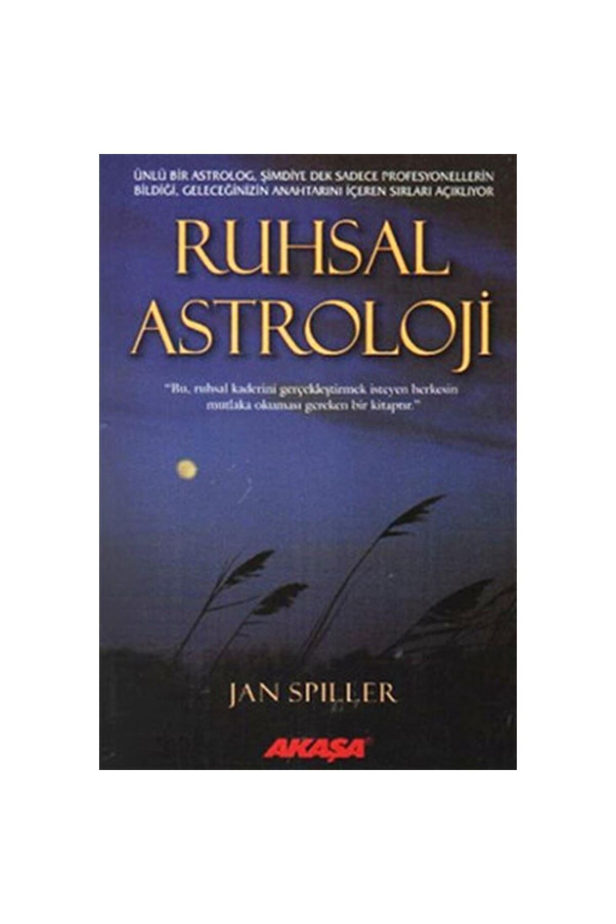 Akaşa Yayınları Ruhsal Astroloji - Jan Spiller