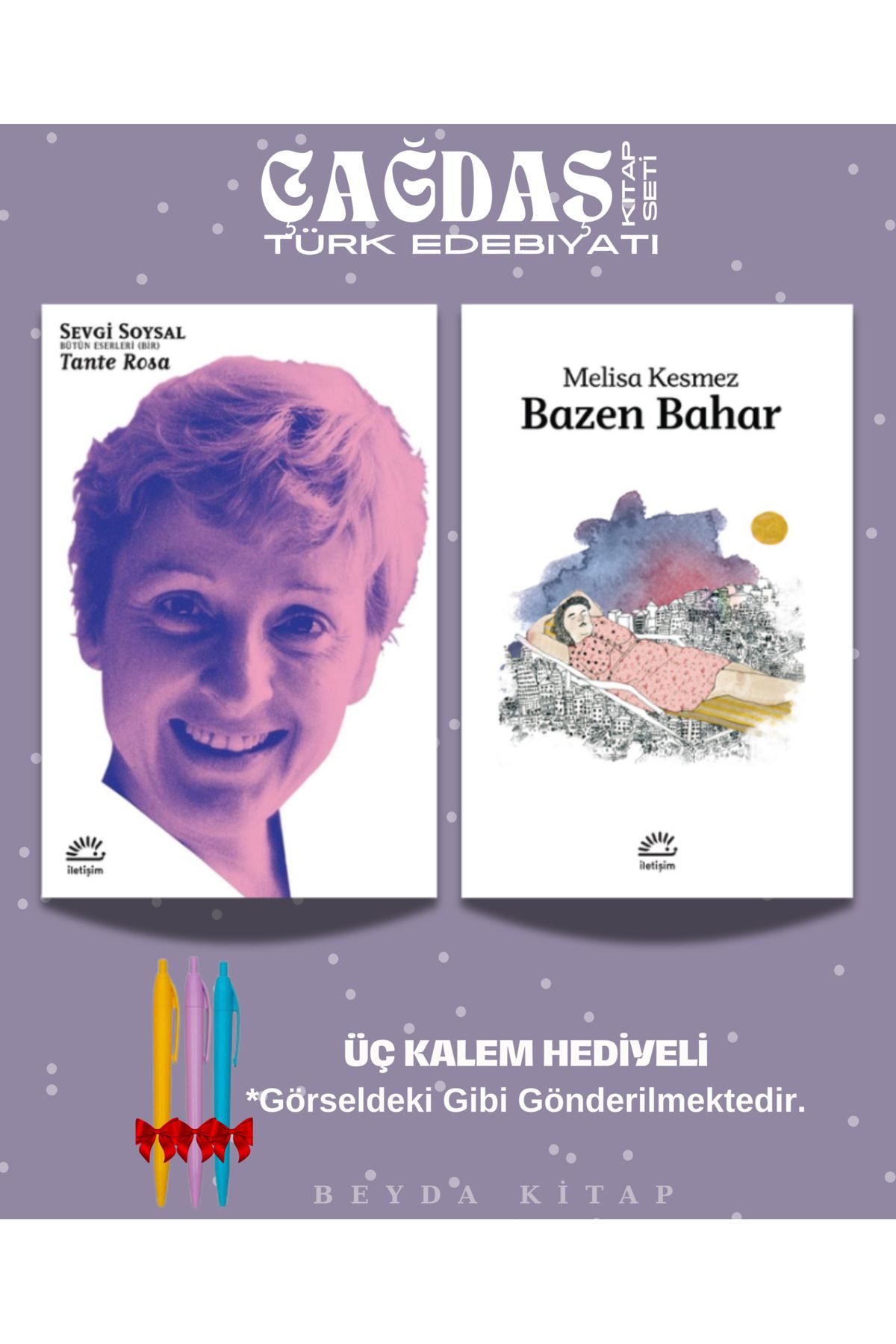 İletişim Yayınları Tante Rosa - Bazen Bahar - Sevgi Soysal - Melisa Kesmez - Kitap Seti - Kalem Hediyeli, SVGSYL