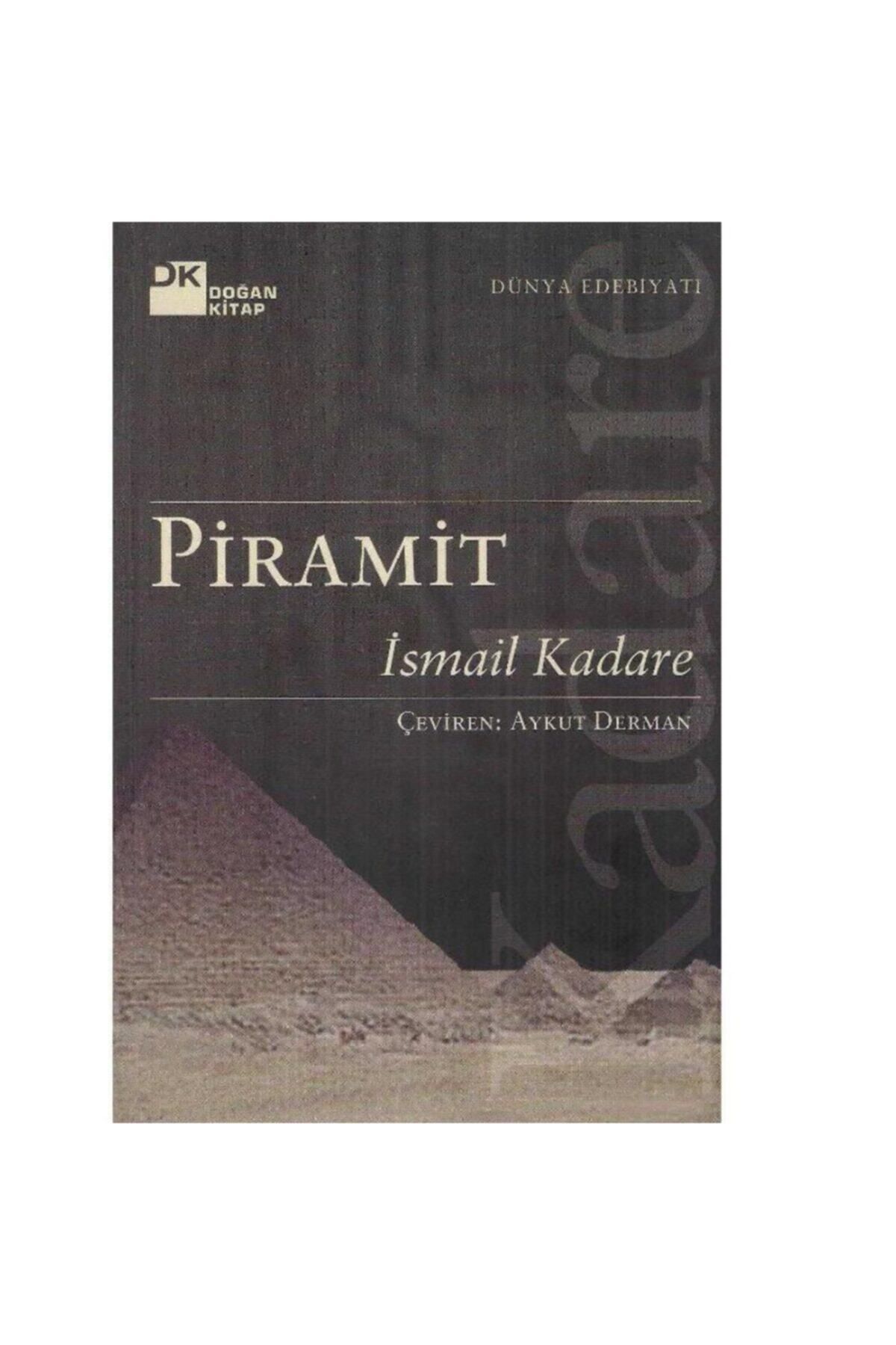 Literatürk Academia Piramit - Ismail Kadare