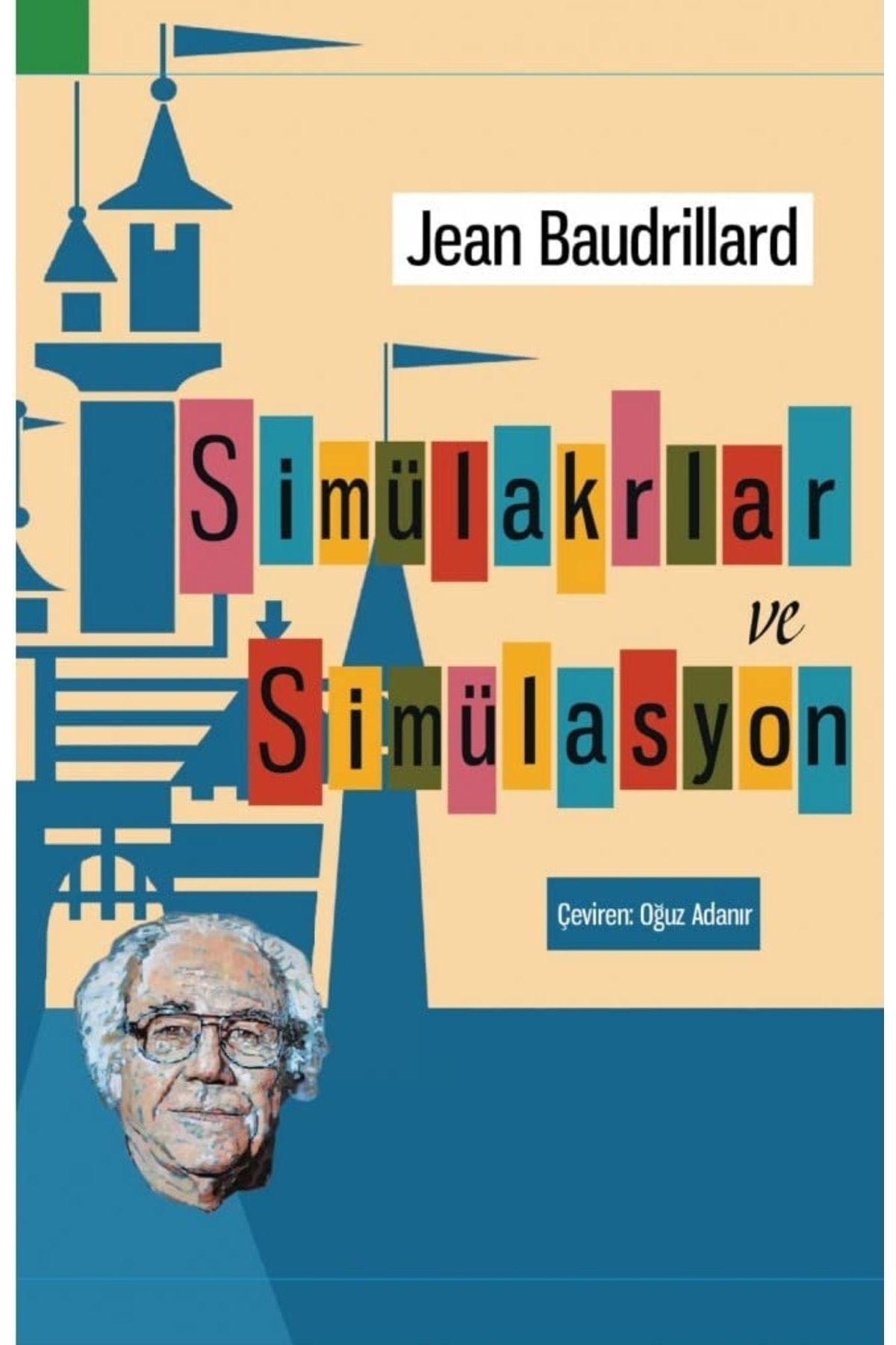 Piatkus Simülakrlar ve Simülasyon - Jean Baudrillard | Popüler Kitaplar