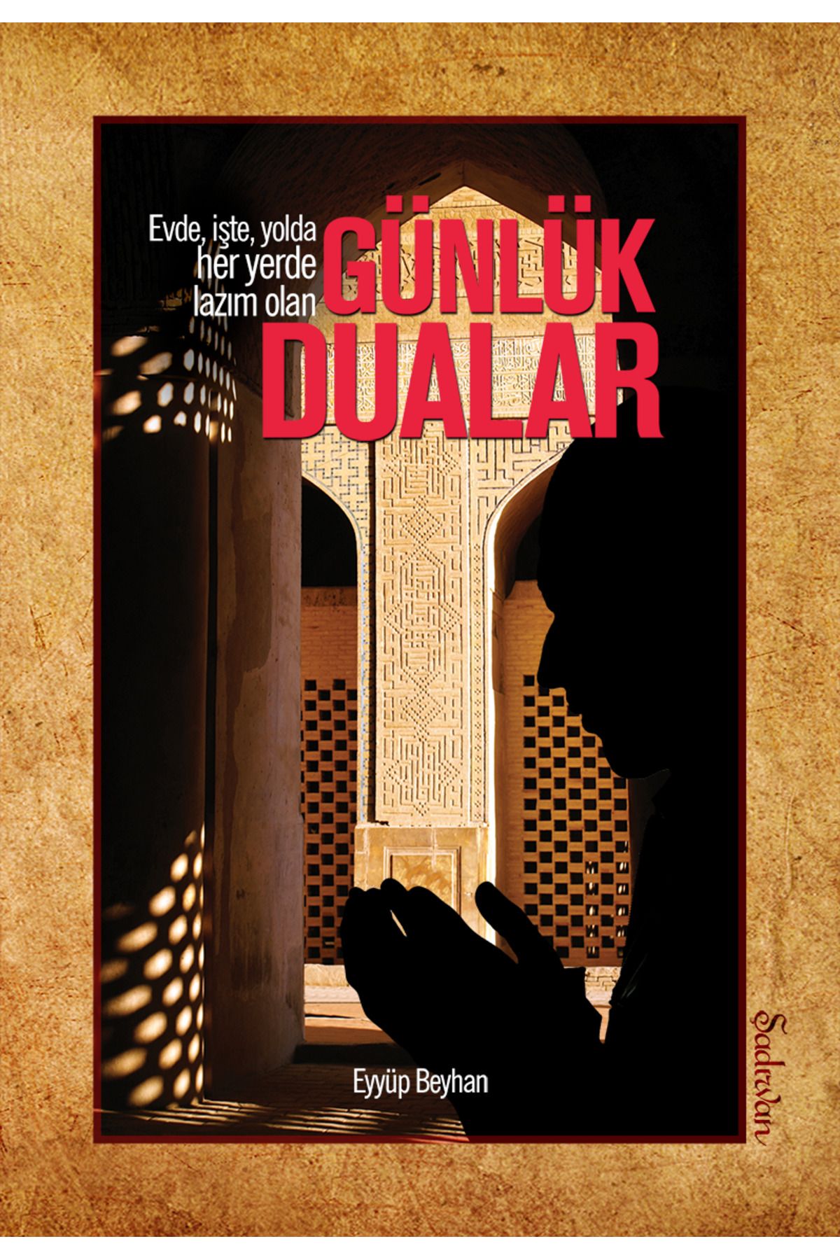 Şadırvan Yayınları Sekiz Şart ve Adabı | Şeyh Seyid Muhammed Mübarek El Hüseyni