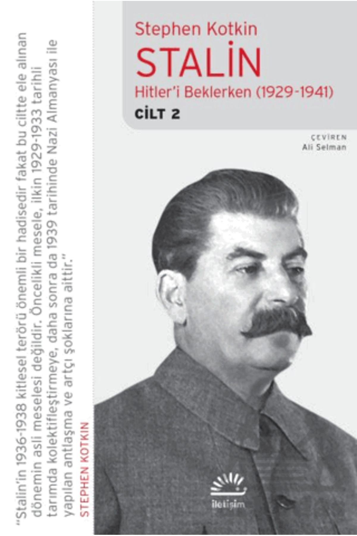 İletişim Yayınları Stalin-Cilt 2: Hitler'i Beklerken (1929-1941)