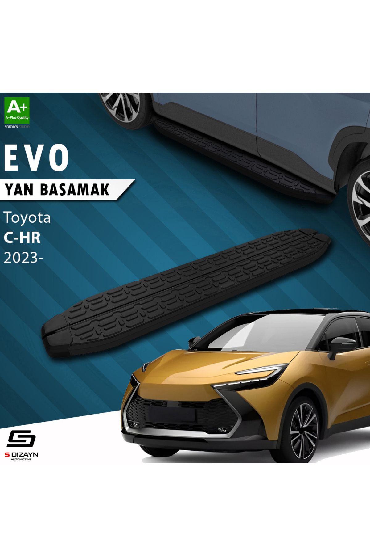 Life Tuning S-Dizayn Toyota C-HR 2 Evo Siyah Yan Basamak 173 Cm 2023 Üzeri A+ Kalite