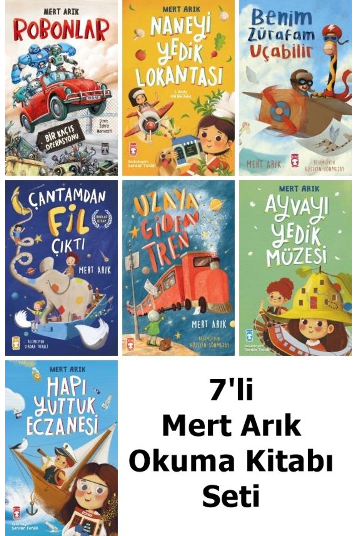 Timaş Çocuk Mert Arık 7'li Set - Ayvayı Yedik, Naneyi Yedik, Hapı Yuttuk, Benim Zürafam Uçabilir, Robonlar, Uzay