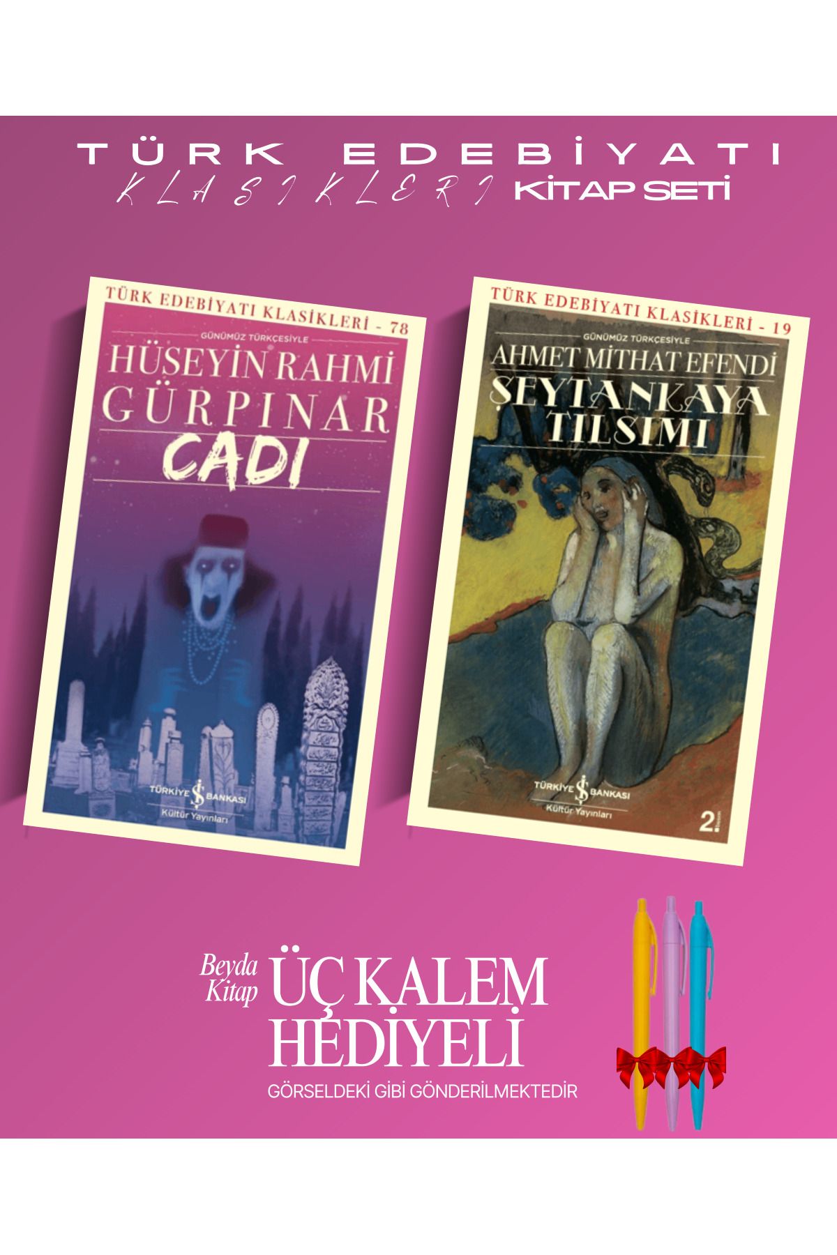 TÜRKİYE İŞ BANKASI KÜLTÜR YAYINLARI Cadı - Şeytankaya Tılsımı - Hüseyin Rahmi - Kitap Seti - Kalem Hediyeli - İSTDKLS