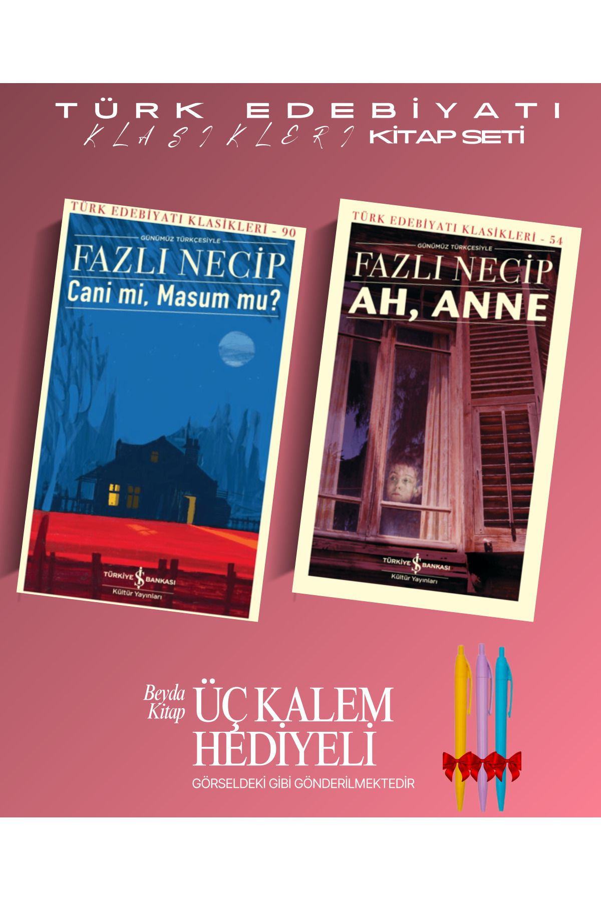 TÜRKİYE İŞ BANKASI KÜLTÜR YAYINLARI Cani mi Masum mu - Ah Anne - Kitap Seti - Kalem Hediyeli - İSTDKLS