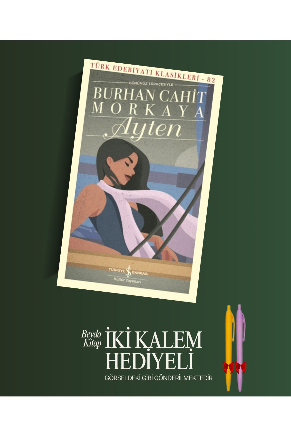 TÜRKİYE İŞ BANKASI KÜLTÜR YAYINLARI Ayten - Burhan Cahit Morkaya -- İSTDKLS