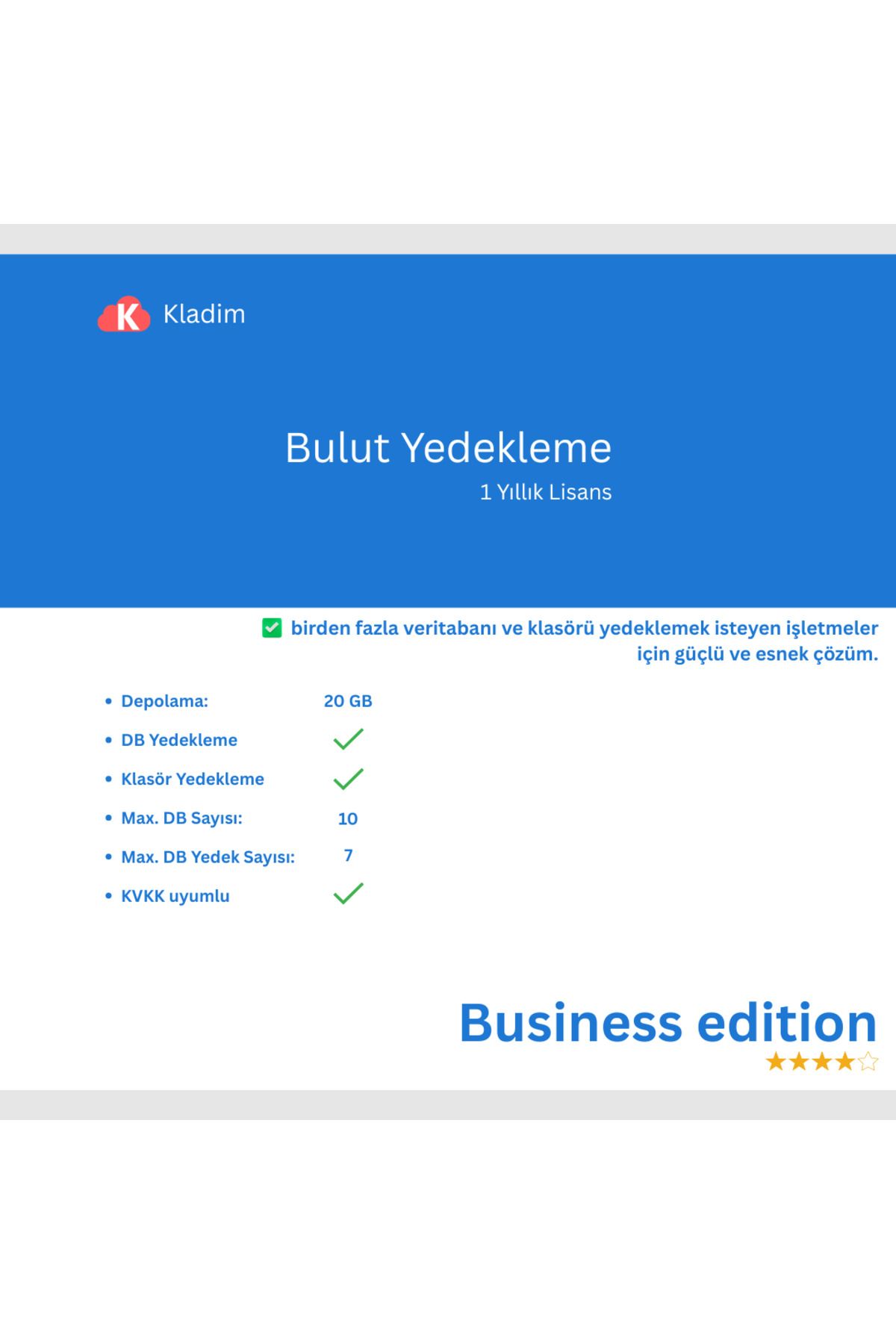 Kladim Bulut Yedekleme-Yıllık Business Sürüm-SQL ve Dosya Yedekleme-%100KVKK Uyumlu-Yerli Sunucular