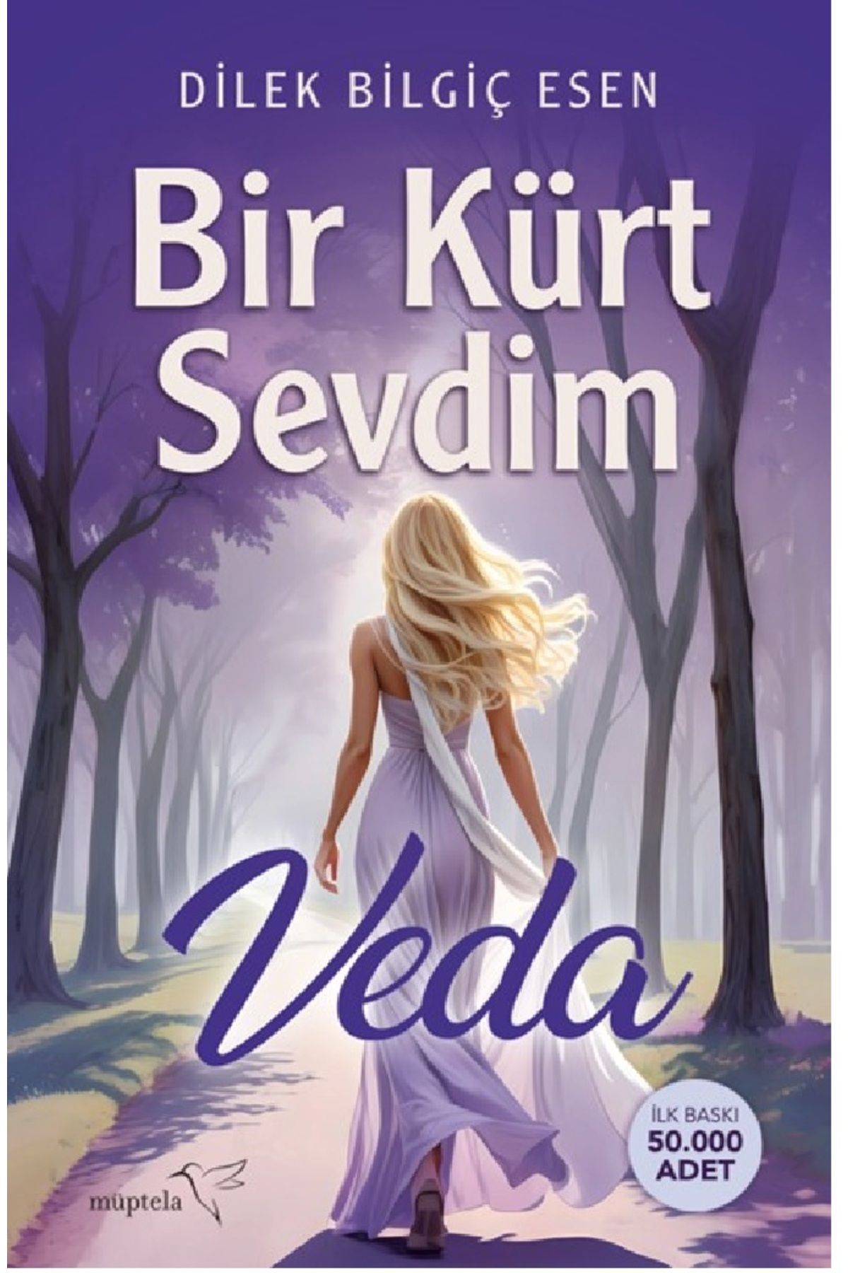 Müptela Yayınları Bir Kürt Sevdim 2 VEDA
