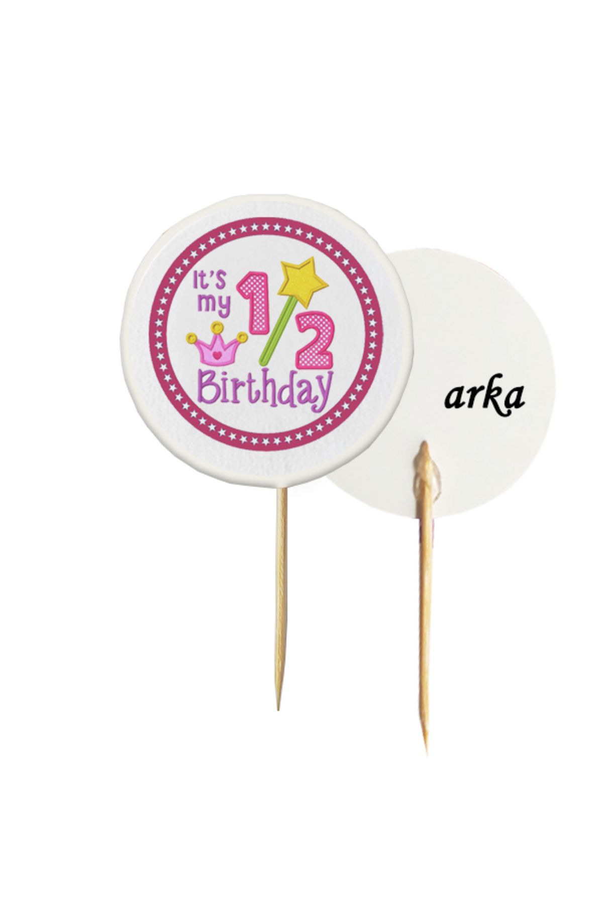 BEYHAN BAYHAN 10 Adet Kişiye Özel Pembe Half Birthday Baskılı Pasta Kürdanı 6,5 cm - Yarım Yaş Doğum Günü