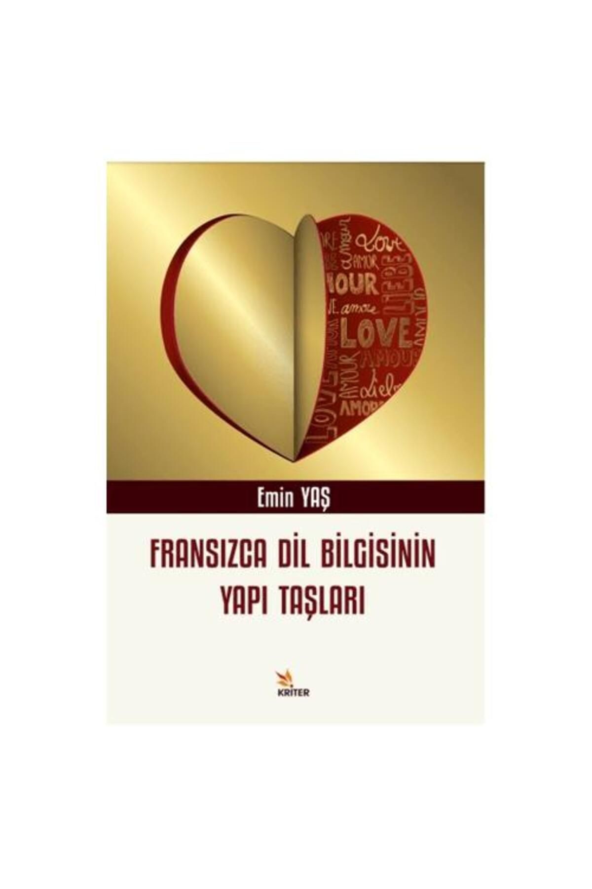 Kriter Yayınları Fransızca Dil Bilgisinin Yapı Taşları