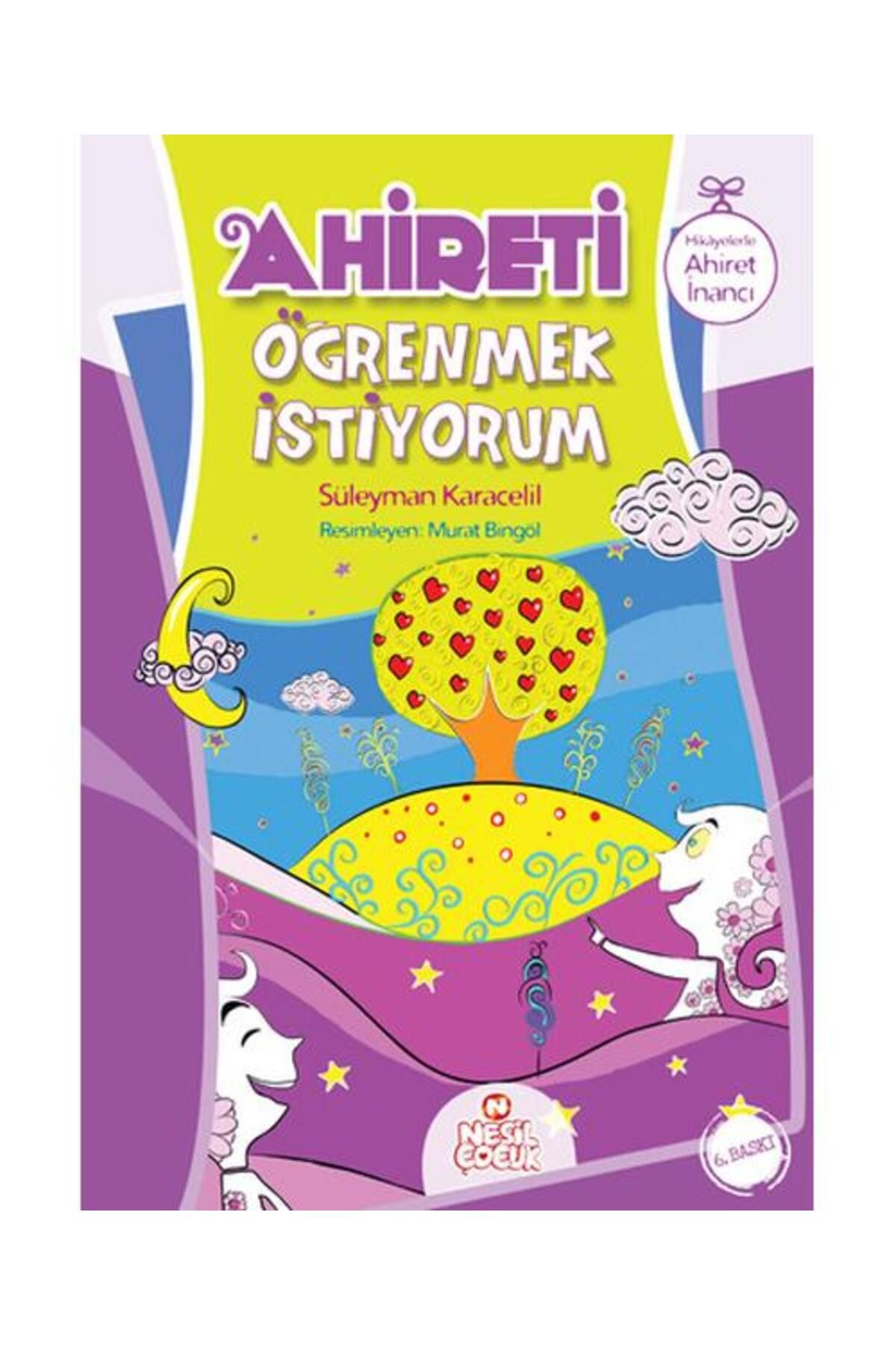 Nesil Çocuk Yayınları Ahireti Öğrenmek İstiyorum