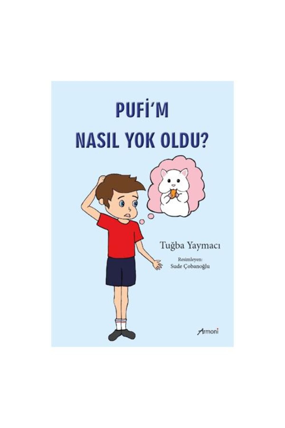 Armoni Yayıncılık Pufi’m Nasıl Yok Oldu?