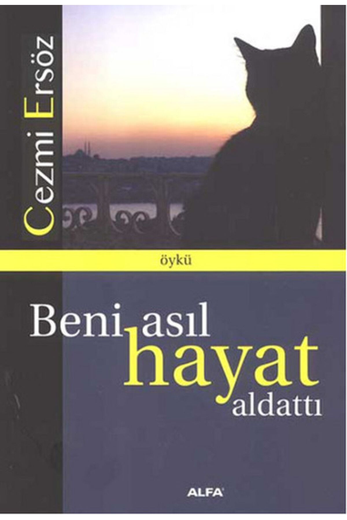 Karatay Yayınları Beni Asıl Hayat Aldattı
