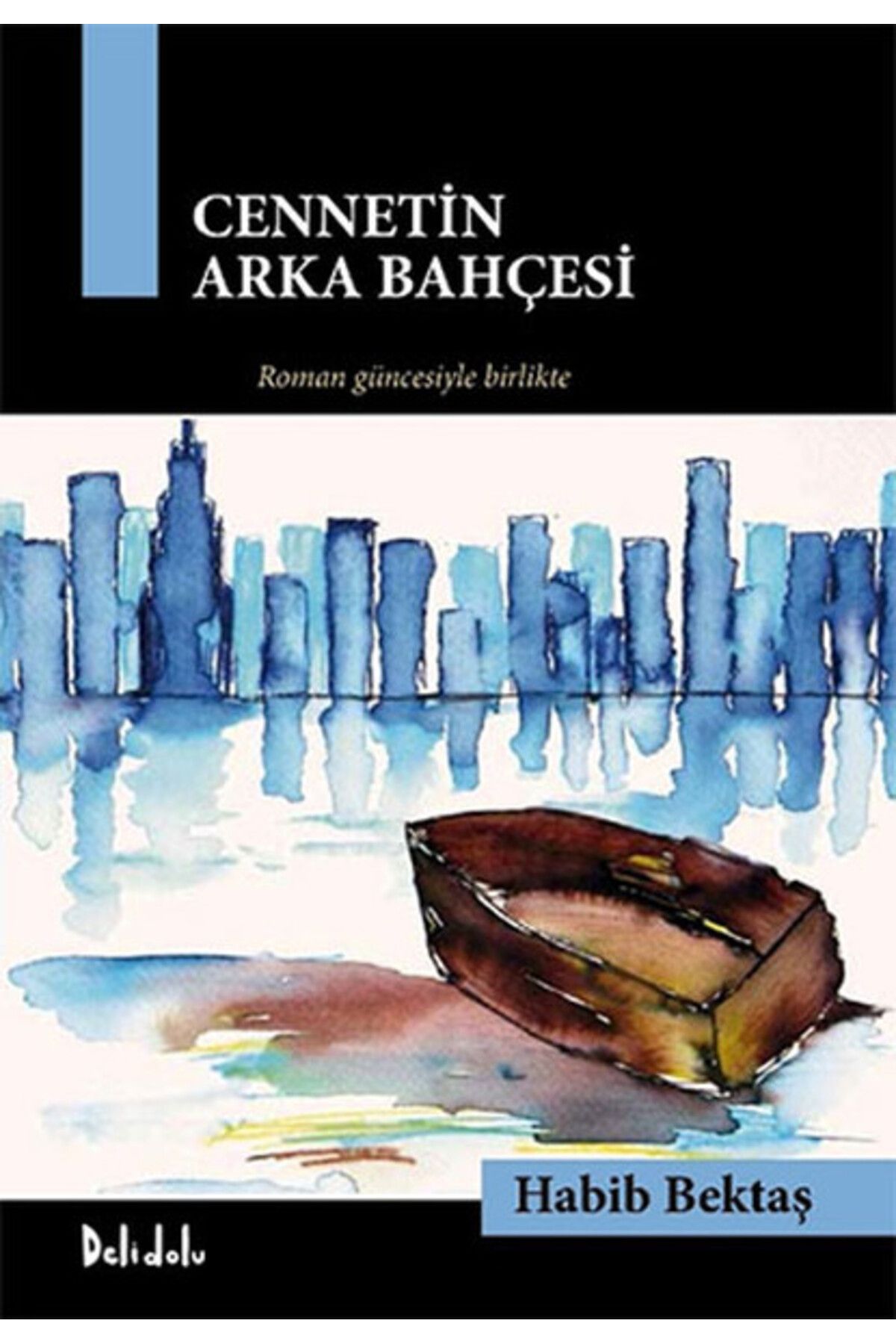 Destek Yayınları Cennetin Arka Bahçesi Gavur İmamdan Çakırın Romanına Kutu