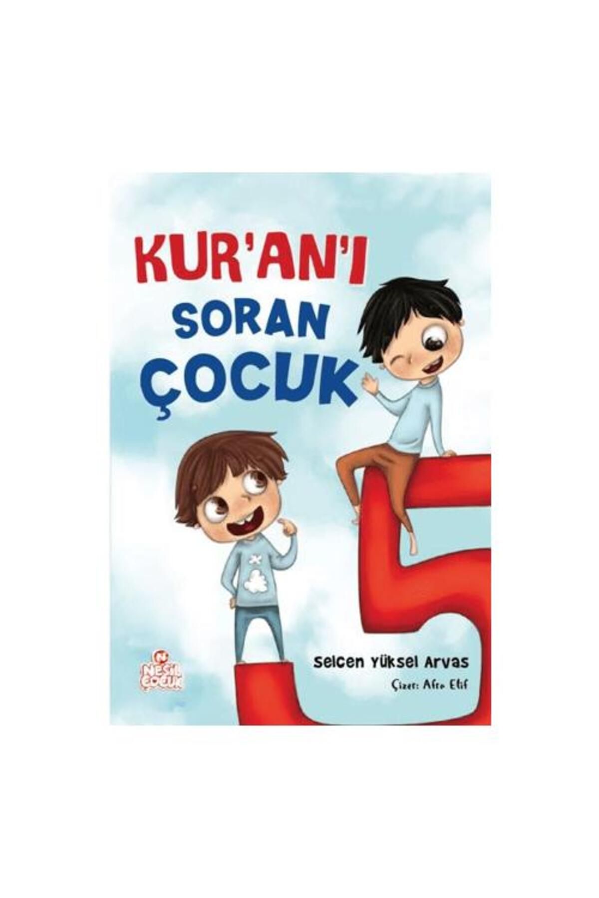 Nesil Çocuk Yayınları Kur’an’ı Soran Çocuk