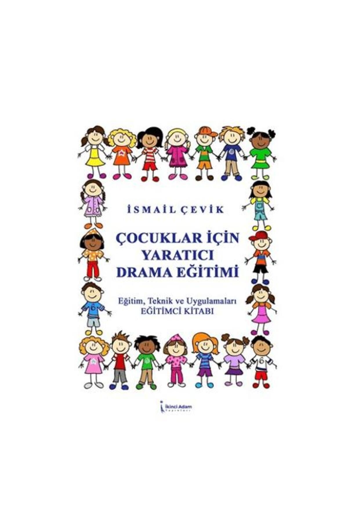 İkinci Adam Yayınları Çocuklar İçin Yaratıcı Drama Eğitimi
