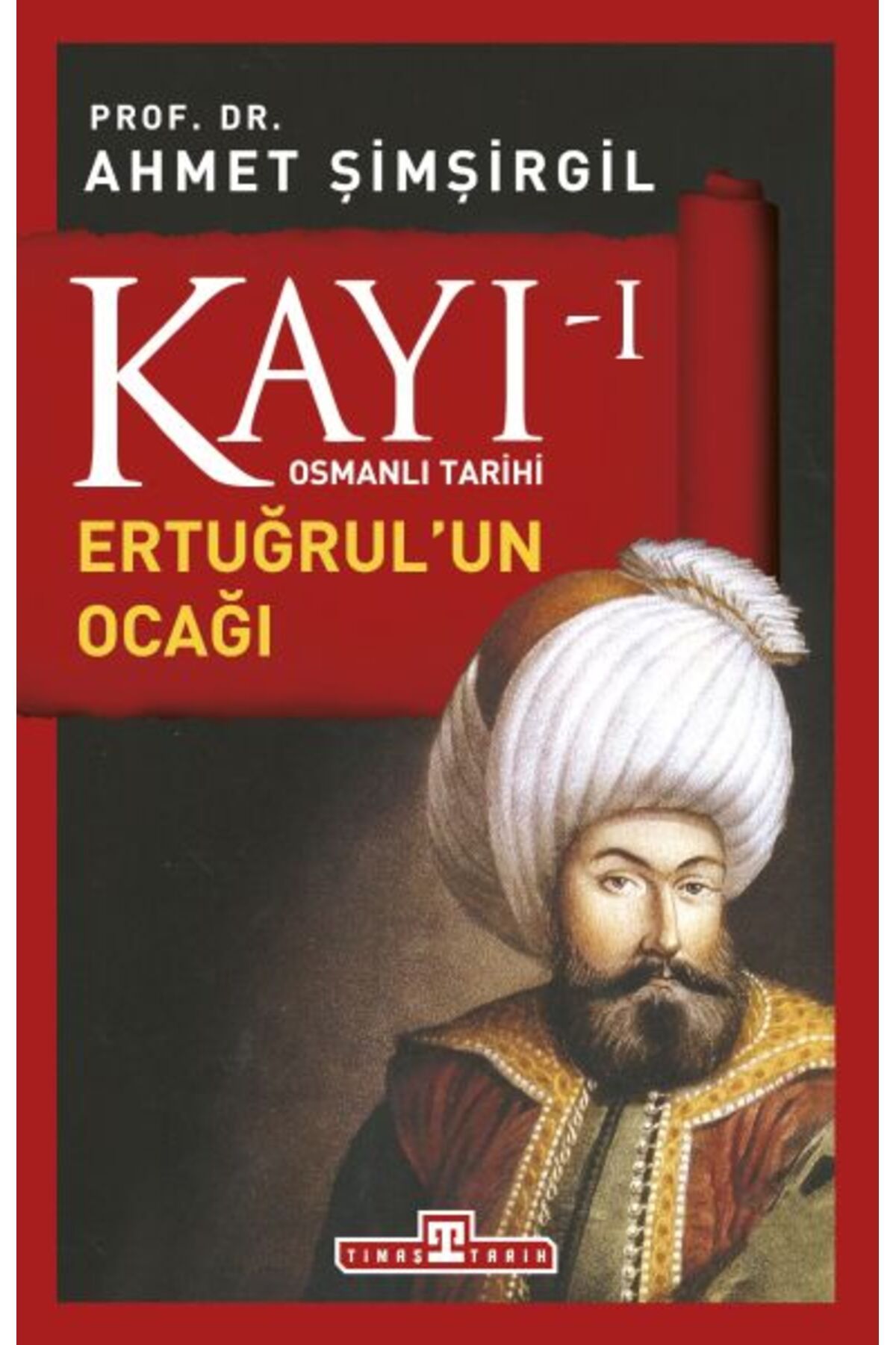 Destek Yayınları Osmanlı Tarihi Kayı 1 Ertuğrulun Ocağı