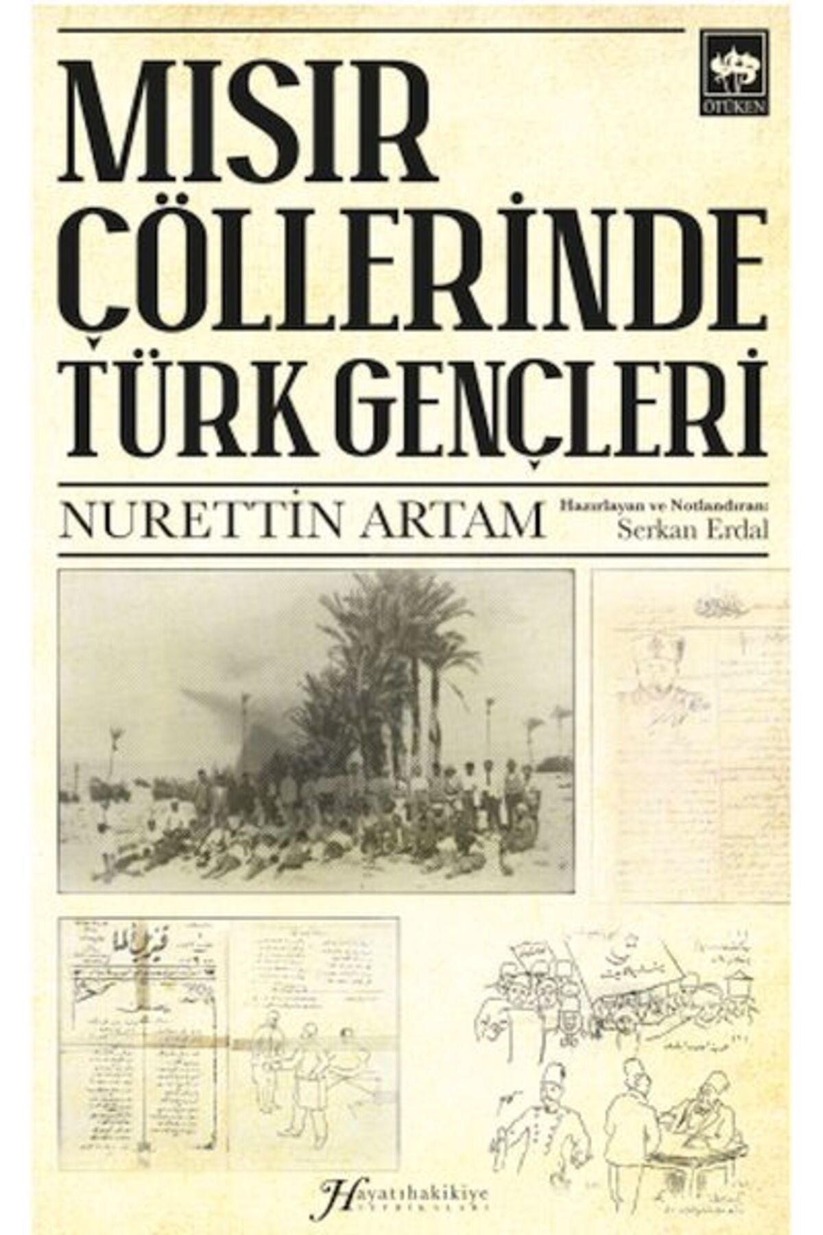 Destek Yayınları Mısır Çöllerinde Türk Gençleri