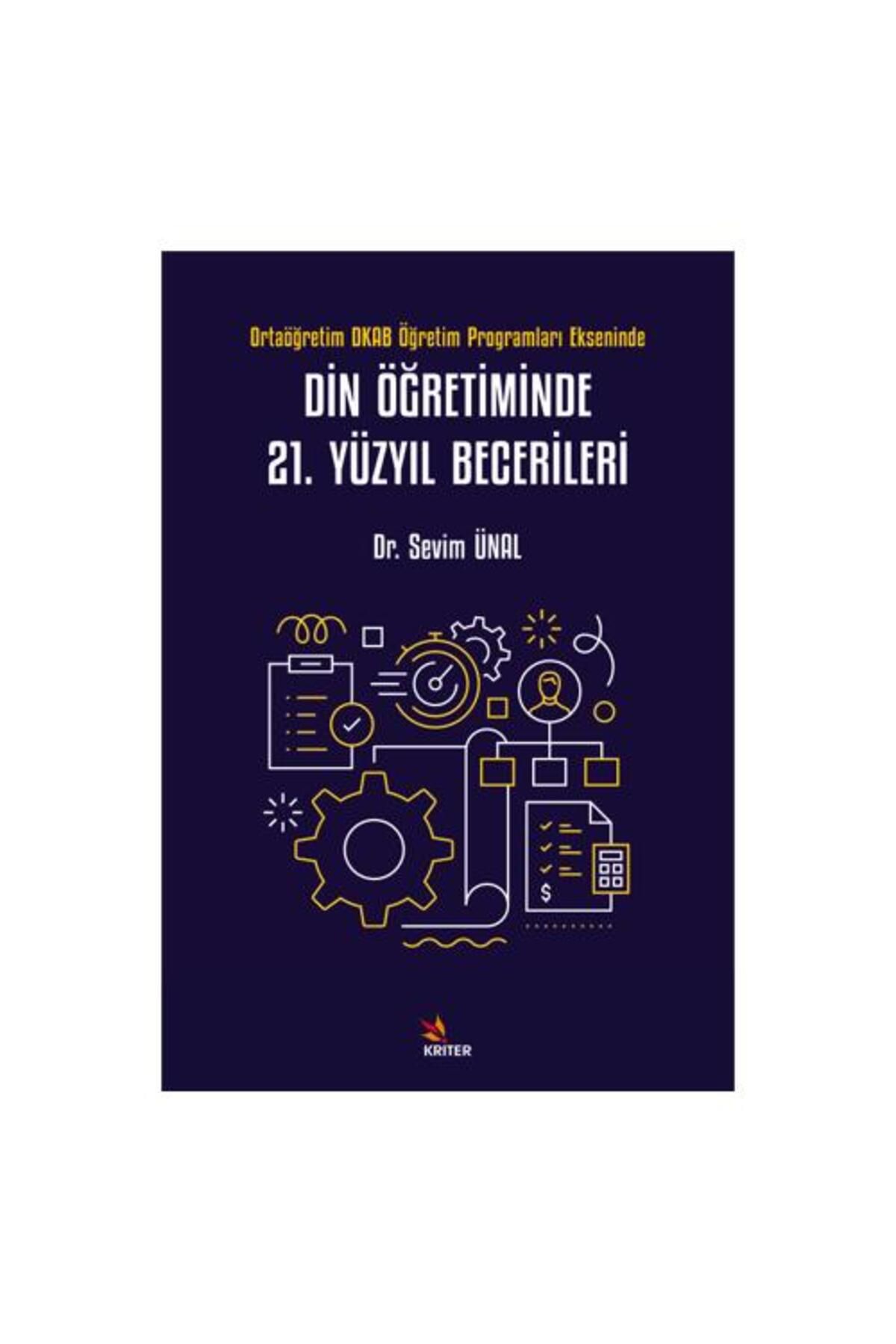 Kriter Yayınları Din Öğretiminde 21. Yüzyıl Becerileri