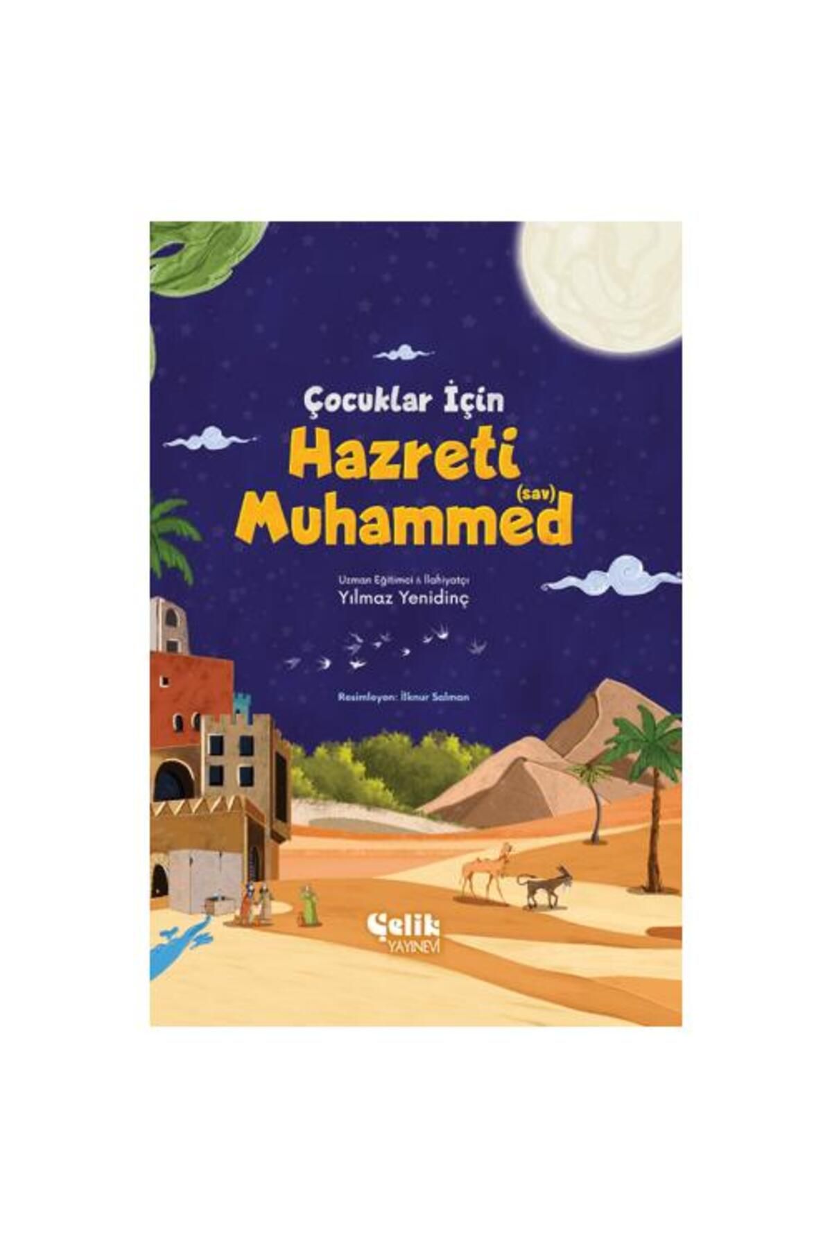 Çelik Yayınevi Çocuklar İçin Hazreti Muhammed