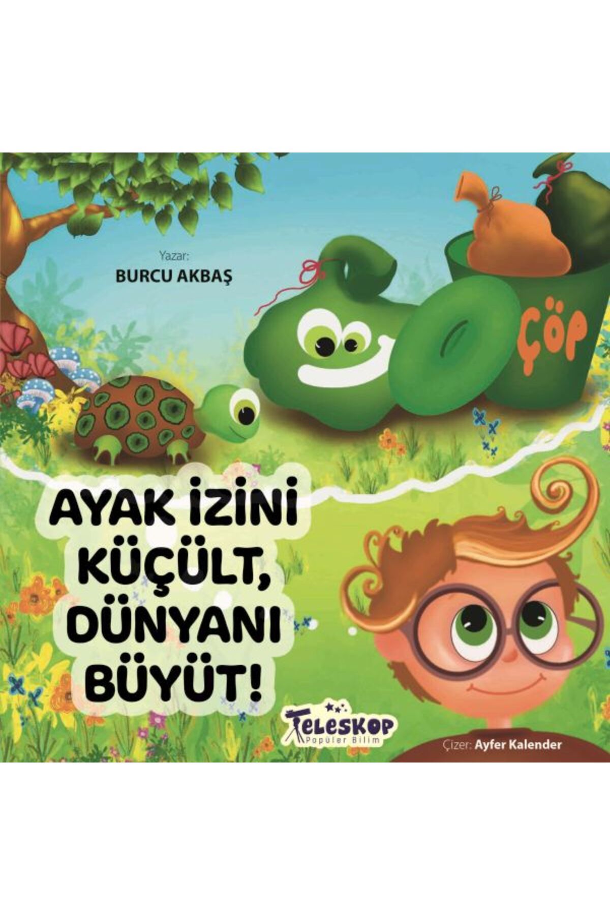Destek Yayınları Ayak İzini Küçült Dünyanı Büyüt