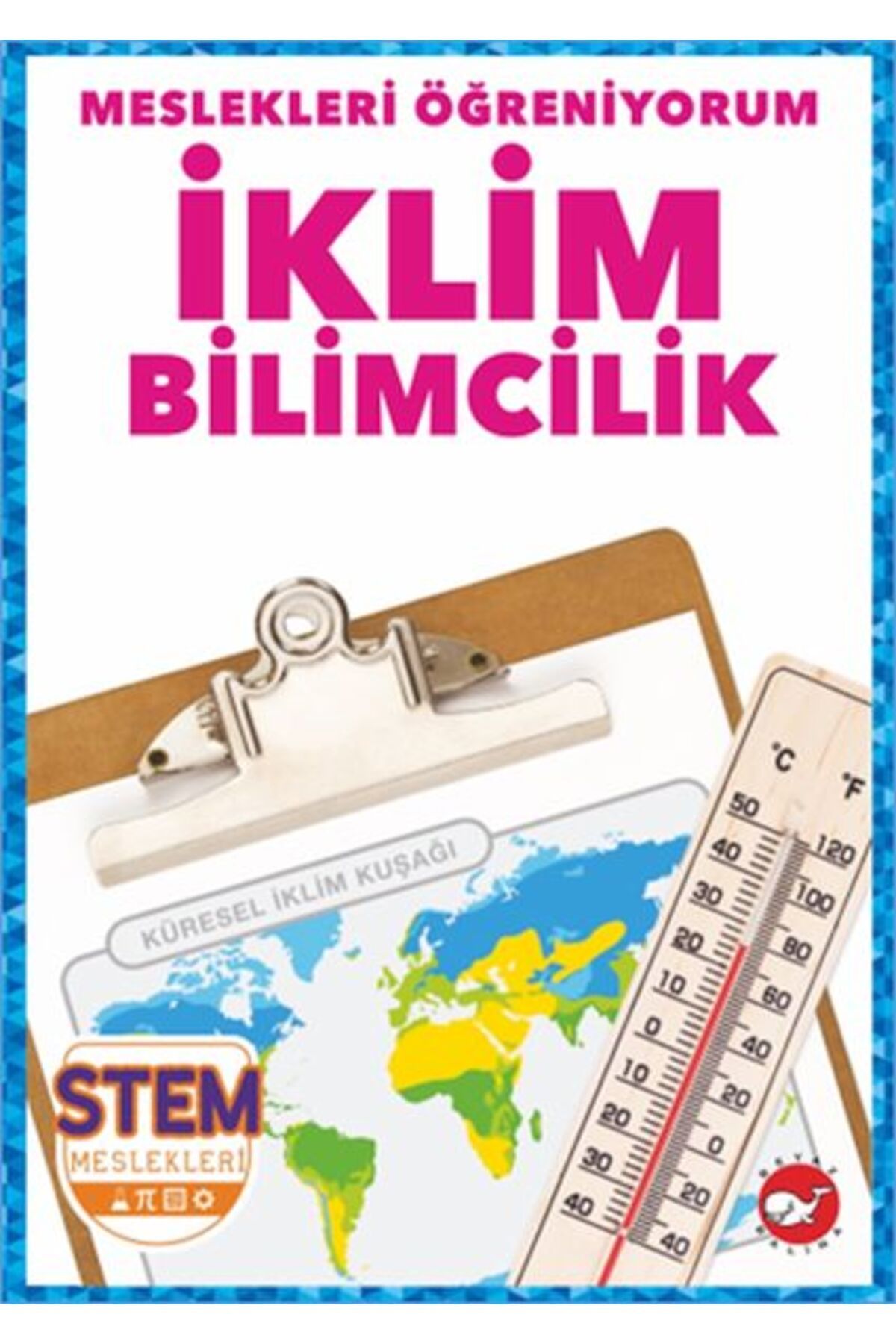 Karatay Yayınları Meslekleri Öğreniyorum İklim Bilimcilik