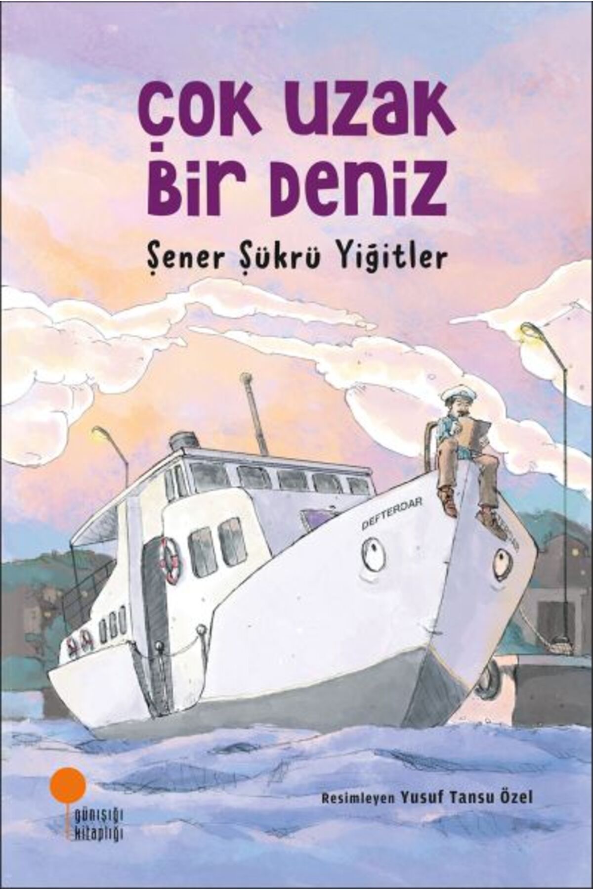 Destek Yayınları Çok Uzak Bir Deniz