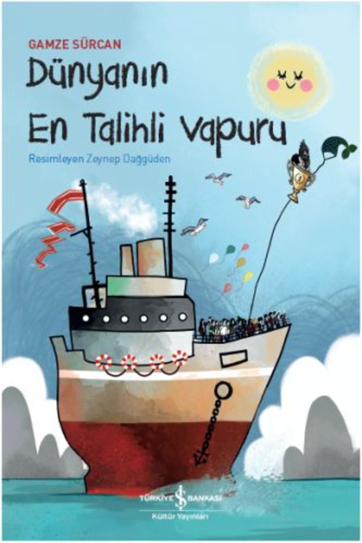 Destek Yayınları Dünyanın En Talihli Vapuru
