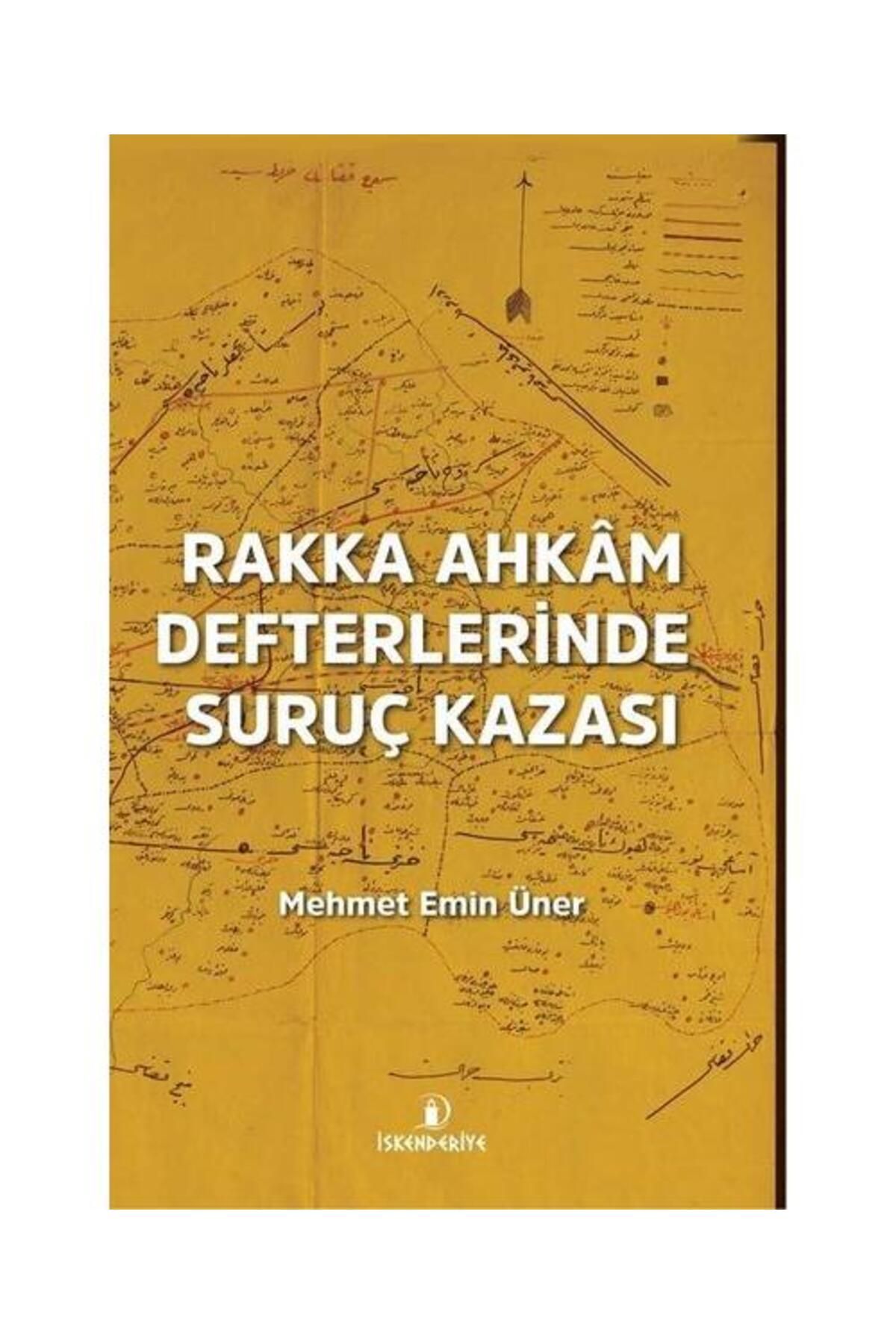 İskenderiye Yayınları Rakka Ahkam Defterlerinde Suruç Kazası