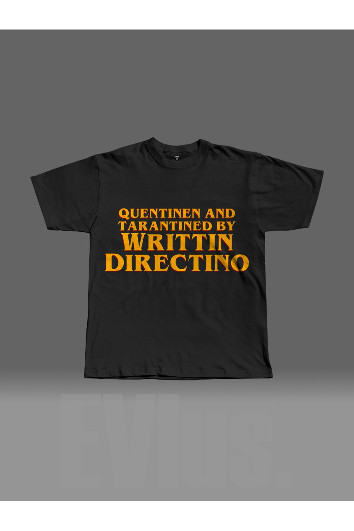 EVIus Oversize Written and Directed by Quentin Tarantino Baskılı Bisiklet Yaka T-Shirt